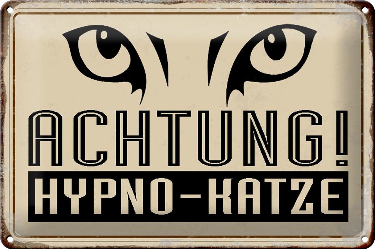 Metallschild Schild Blech 30x20cm - Made in Germany - Spruch Retro Achtung Hypno Ka