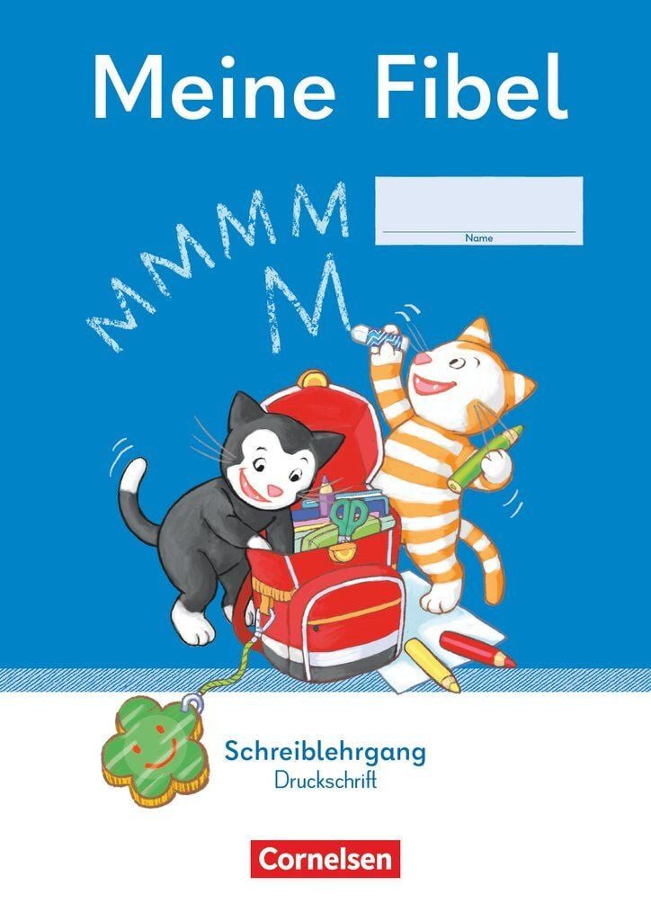 Schulbuch Meine Fibel - Ausgabe 2022 - 1. Schuljahr Schreiblehrgang Druckschrift