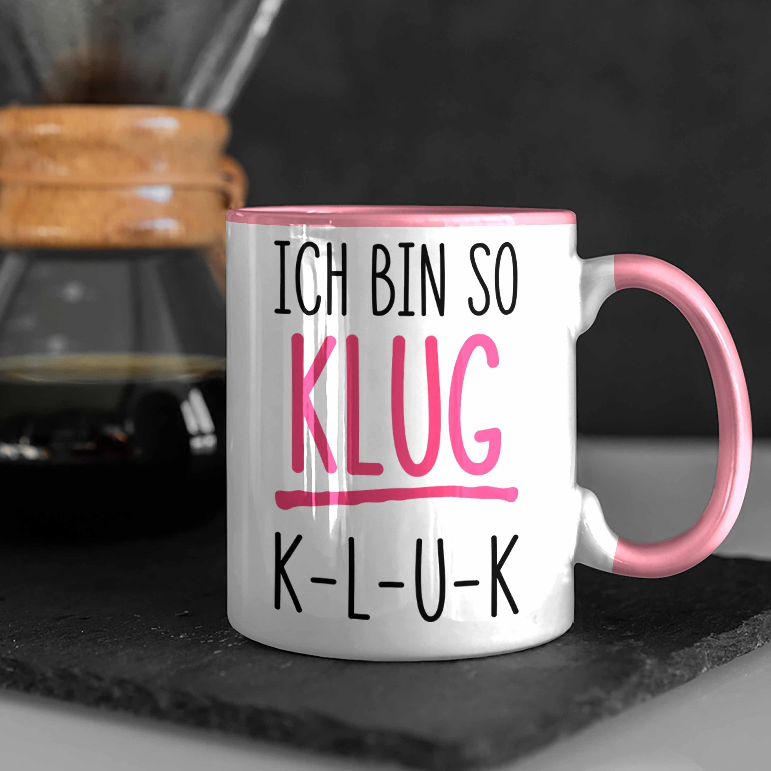 mit Lustige Bürotasse Trendation KLUK Klug Tasse - Rosa Spruch So Arbeitskollegin Bin Sprüche Lustig Ich Trendation Tasse Kaffeetasse
