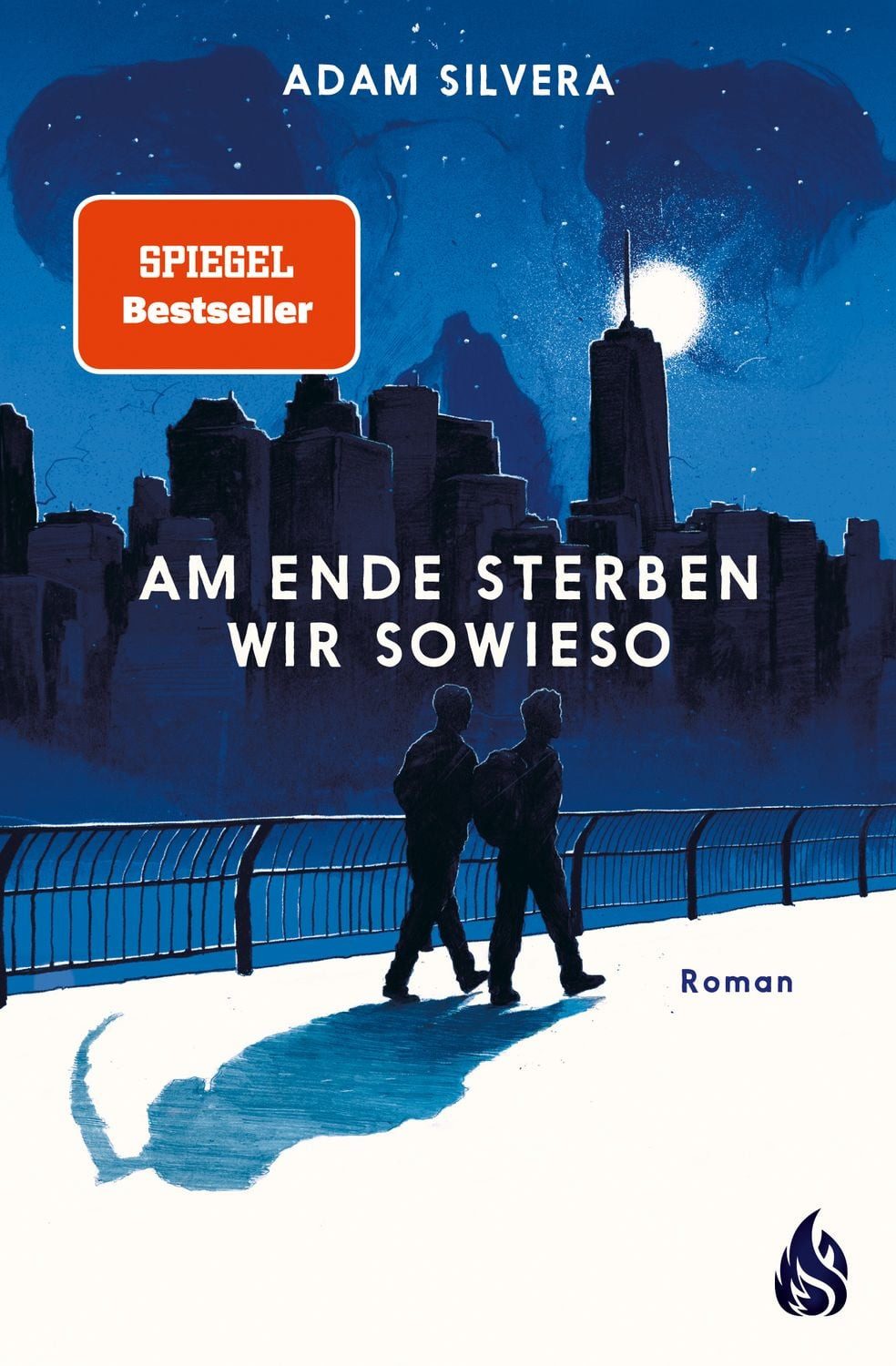 Am Ende sterben wir sowieso (Todesboten #2) / Adam Silvera
