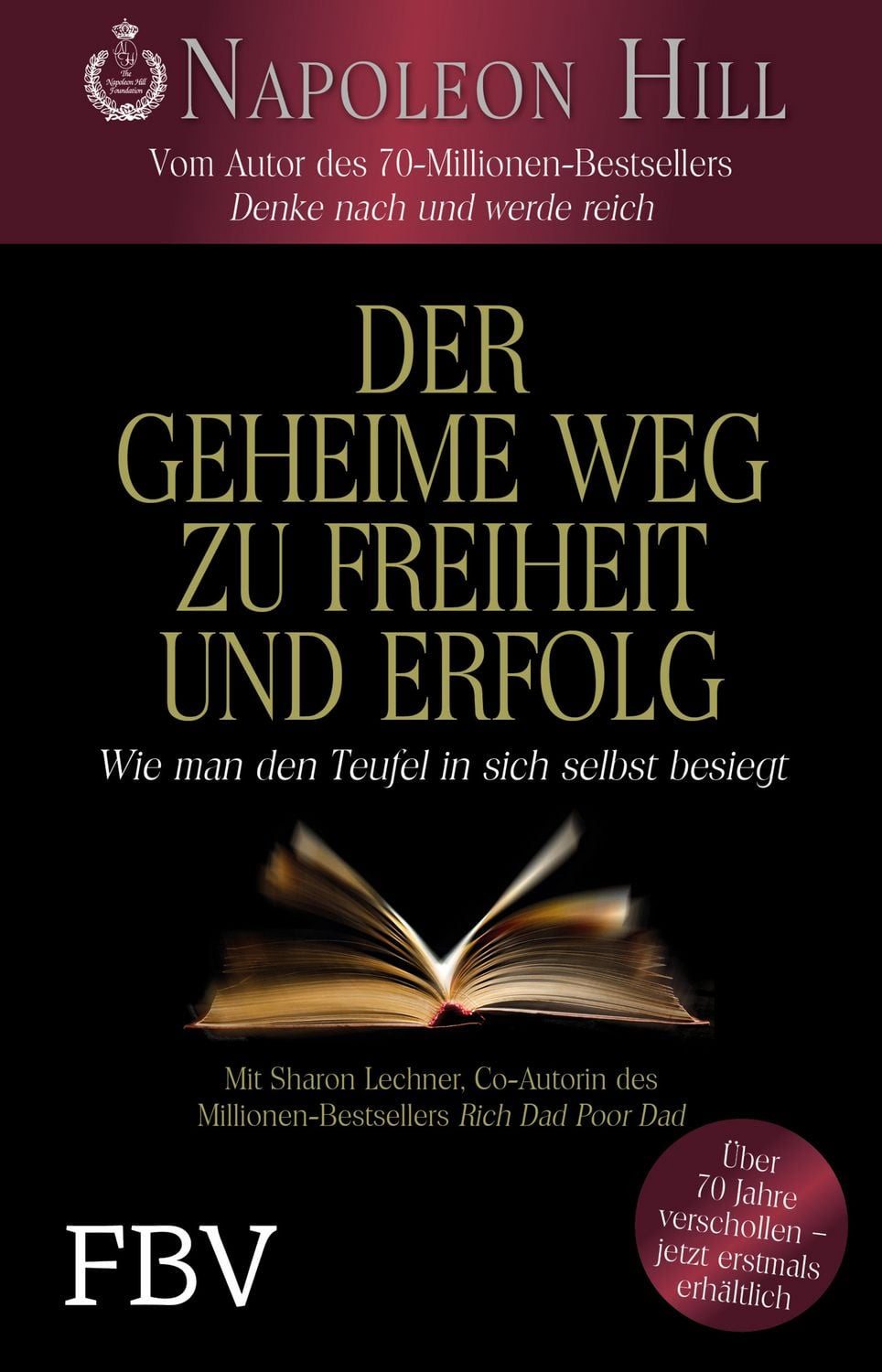 Der geheime Weg zu Freiheit und Erfolg / Napoleon Hill, Sharon Lechter, Wie man den Teufel in sich selbst besiegt