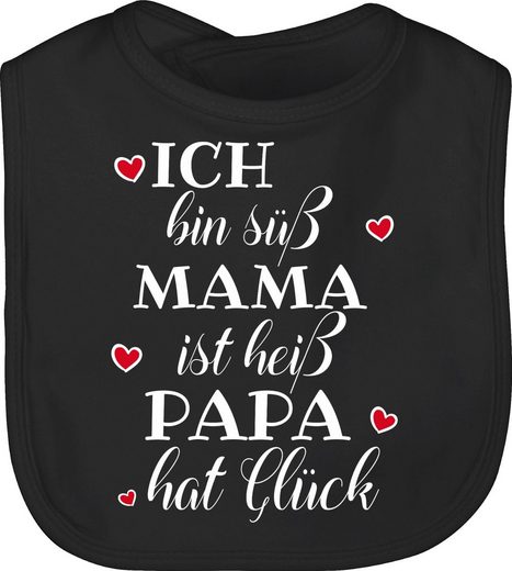Shirtracer Lätzchen »Ich bin süß Mama ist heiß Papa hat Glück Herzen