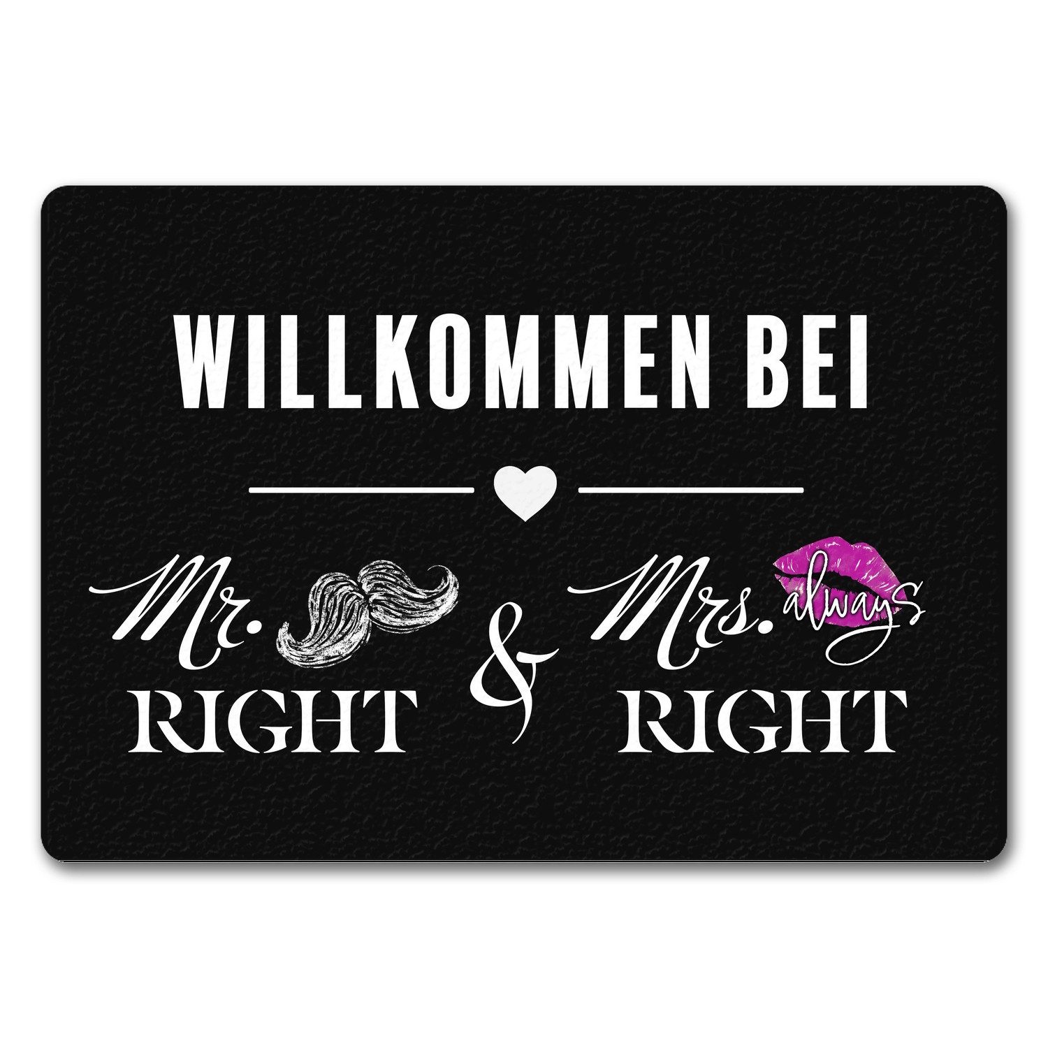 Fußmatte Willkommen bei Mr. Right & Mrs. always Fußmatte in 35x50 cm ohne Rand