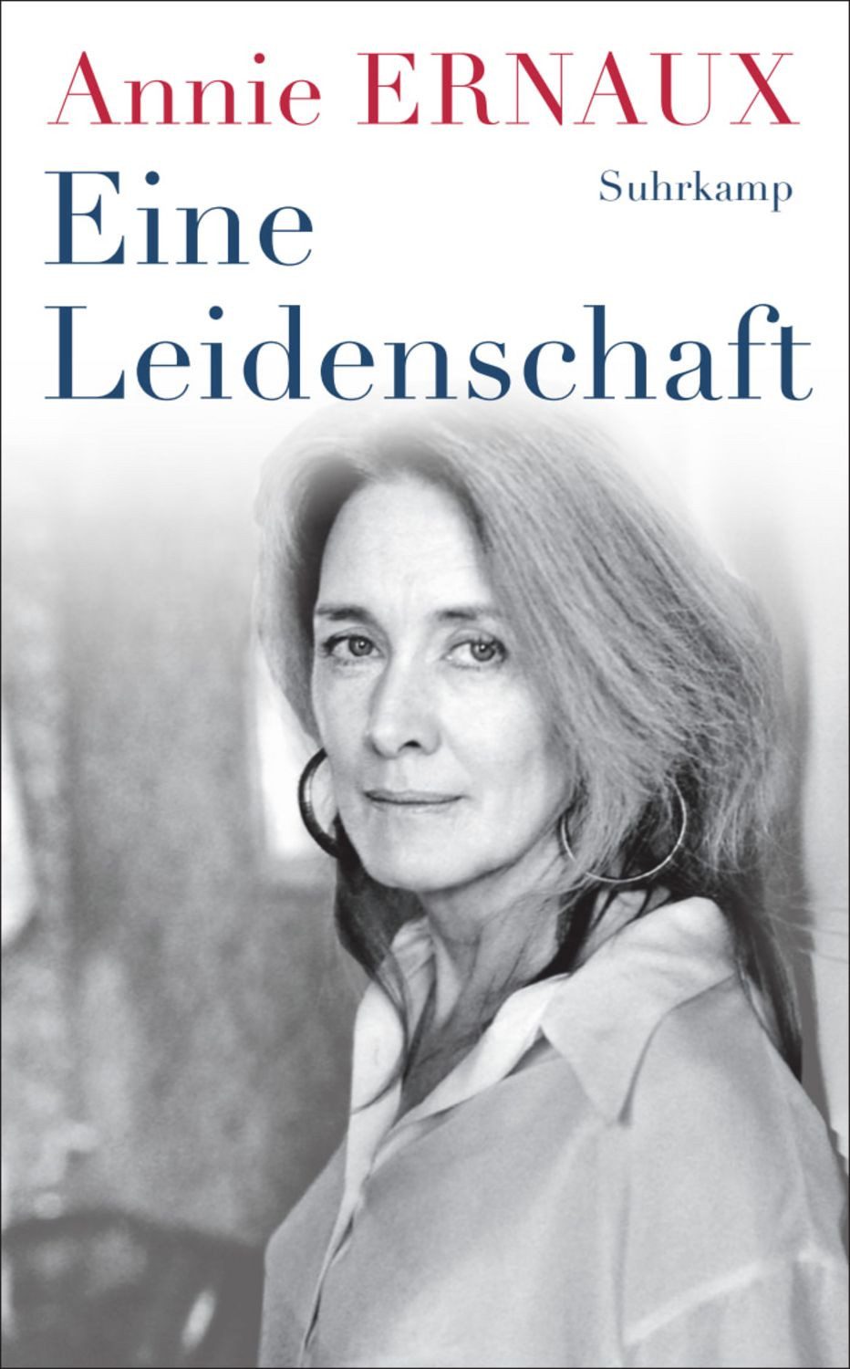 Eine Leidenschaft / Annie Ernaux