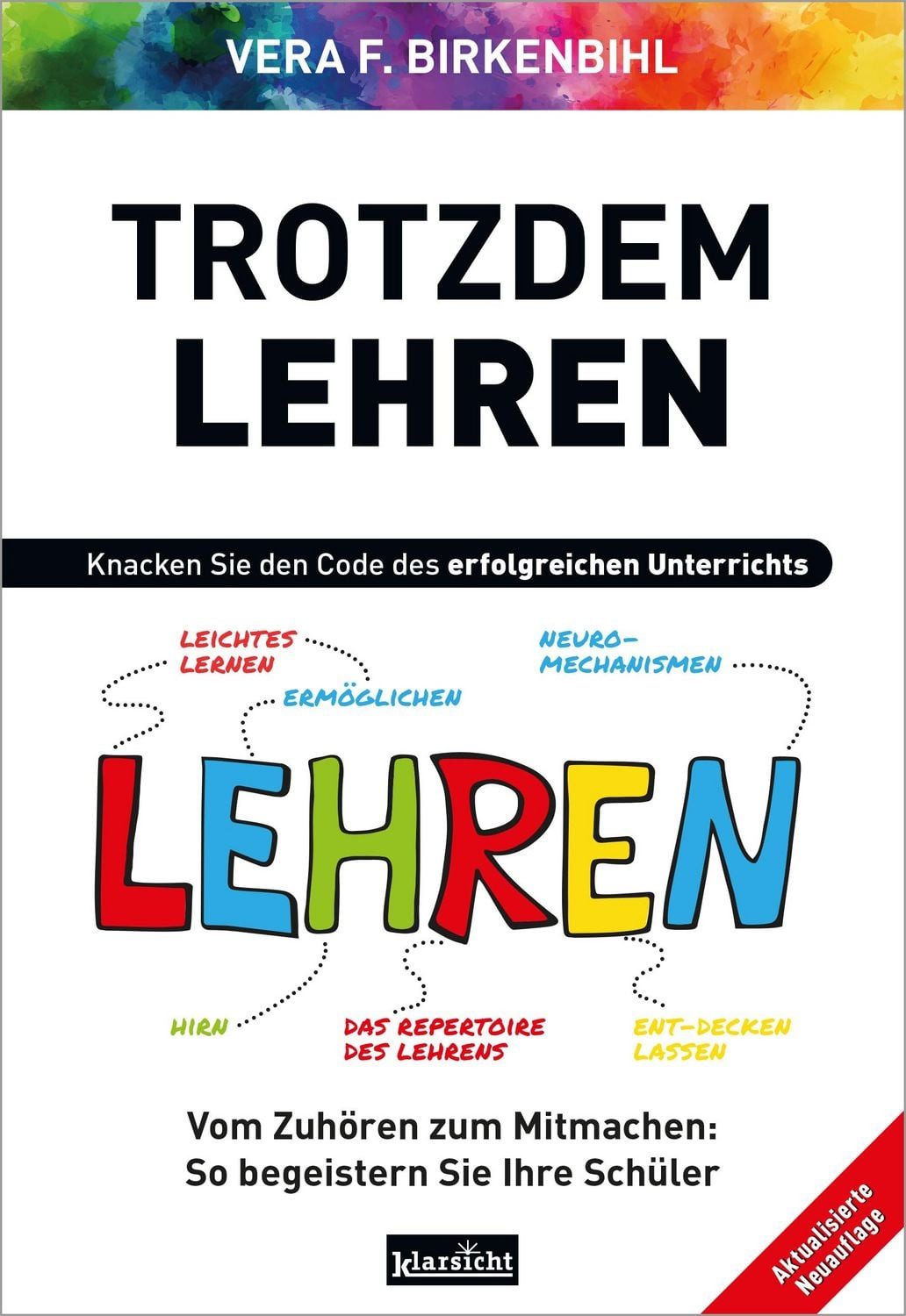 Trotzdem Lehren / Vera F. Birkenbihl