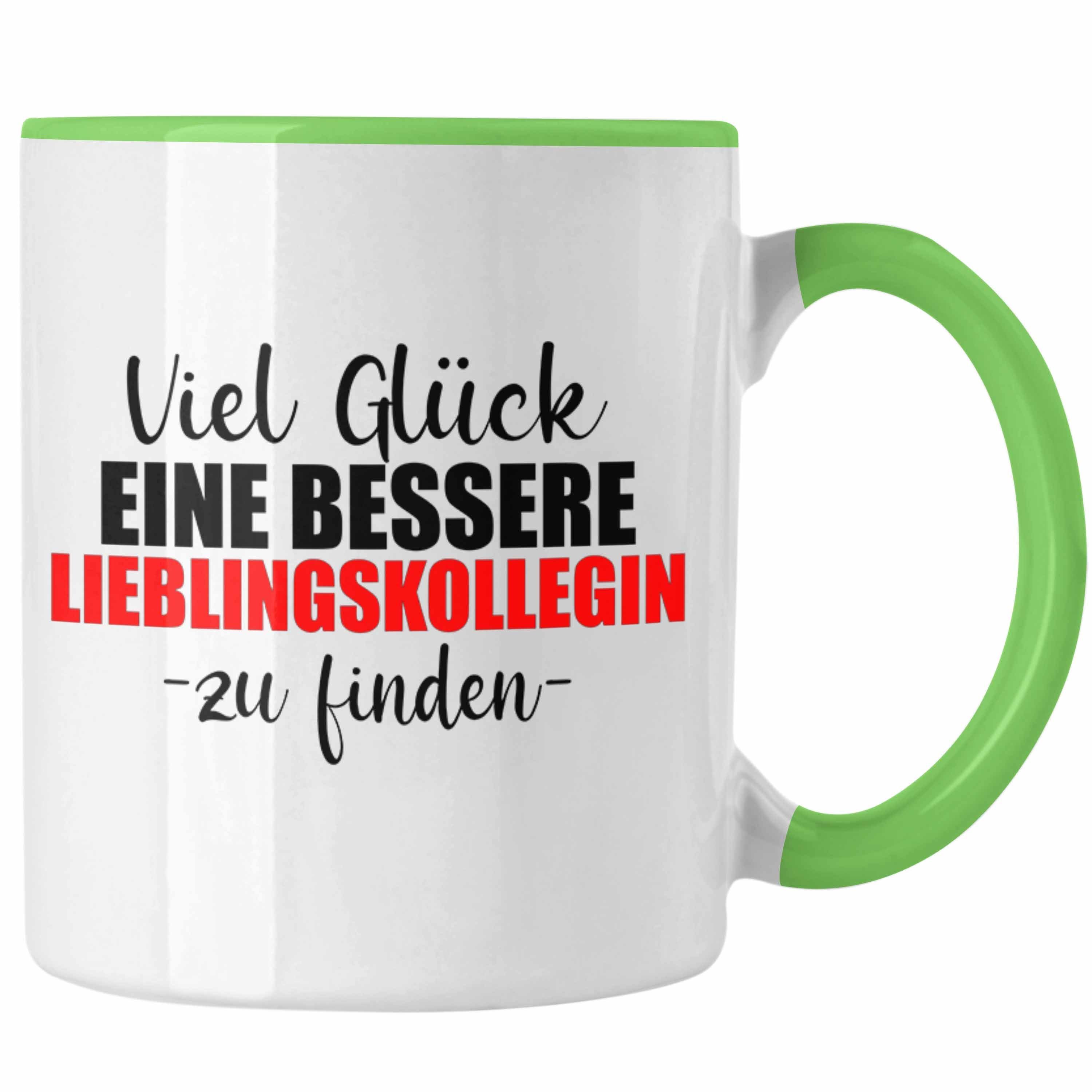 Trendation Tasse Trendation - Jobwechsel Tasse Geschenk Kollegin Kollege Lustig Abschiedsgeschenk Sprüche - Viel Gluck Besseren Lieblingskollegin Grün