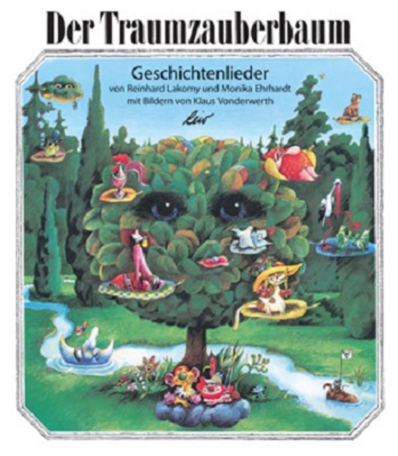 Der Traumzauberbaum / Monika Ehrhardt, Reinhard Lakomy