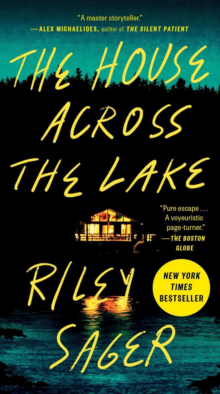 The House Across the Lake / Riley Sager