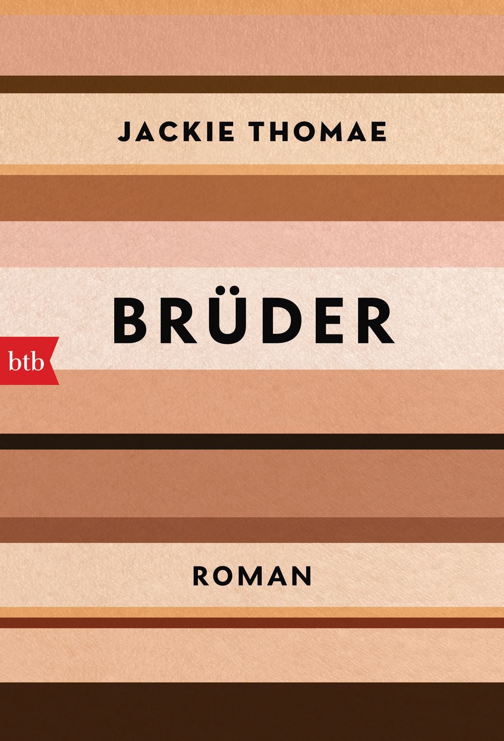Brüder / Jackie Thomae