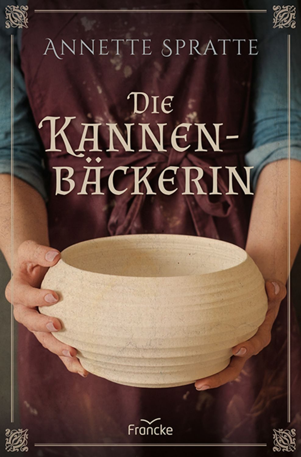 Die Kannenbäckerin / Annette Spratte