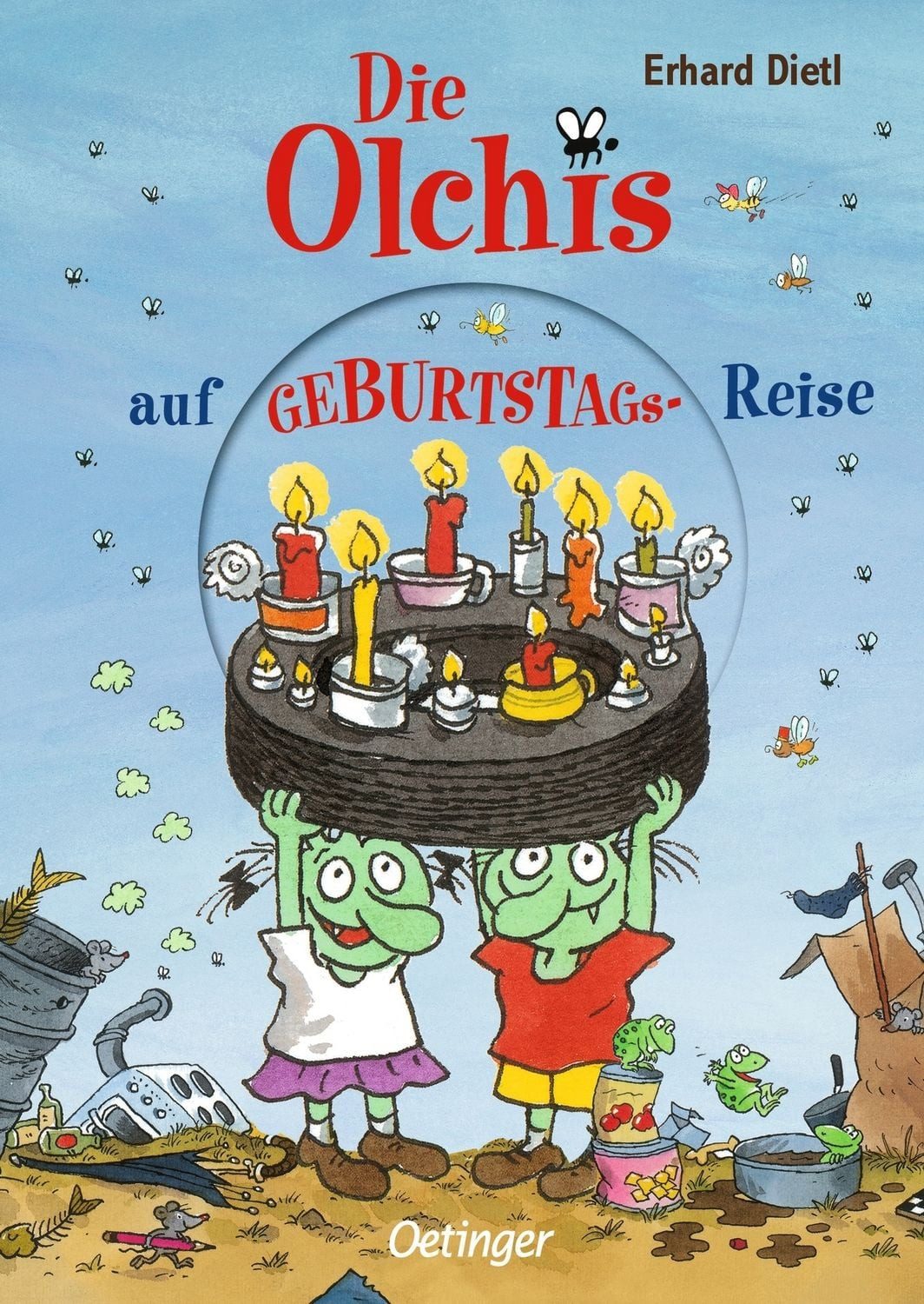 Die Olchis auf Geburtstagsreise / Erhard Dietl