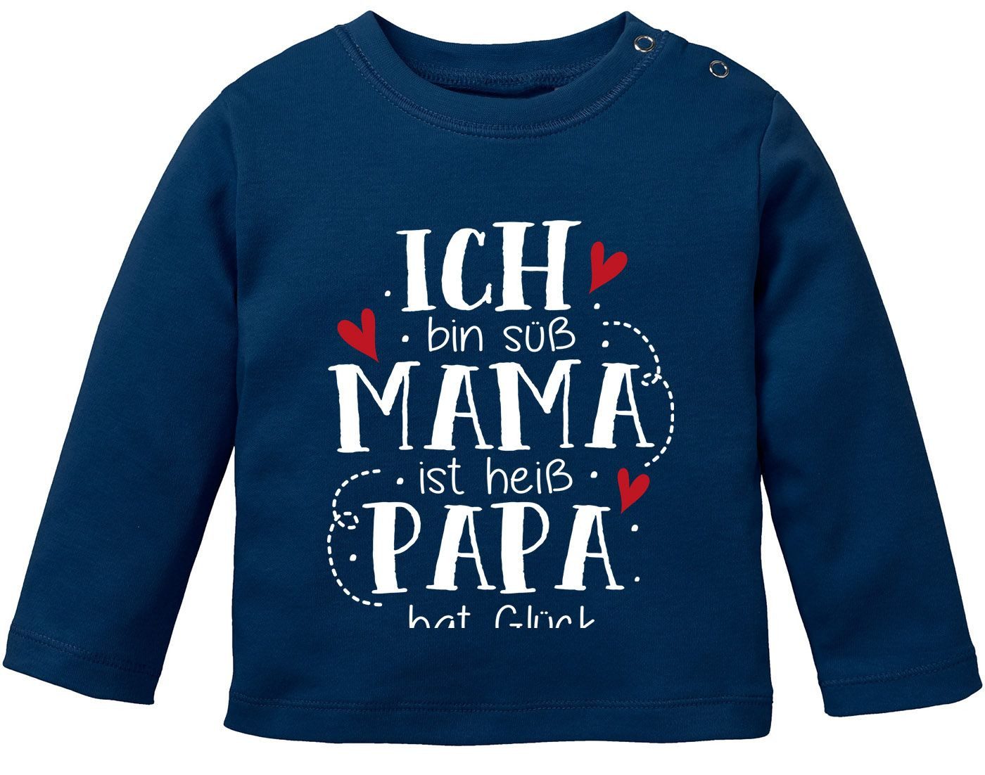 Rundhalsshirt Baby Langarm -Shirt Ich bin süß Mama ist heiß Papa hat Glück