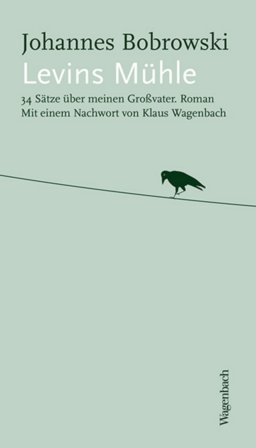 Levins Mühle / Johannes Bobrowski