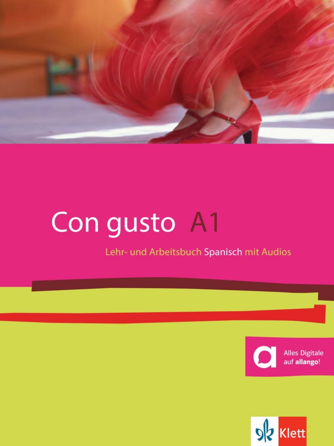 Con gusto A1. Lehr- und Arbeitsbuch / E.; Ribas, R.; Wiener, B. et al Ivorra