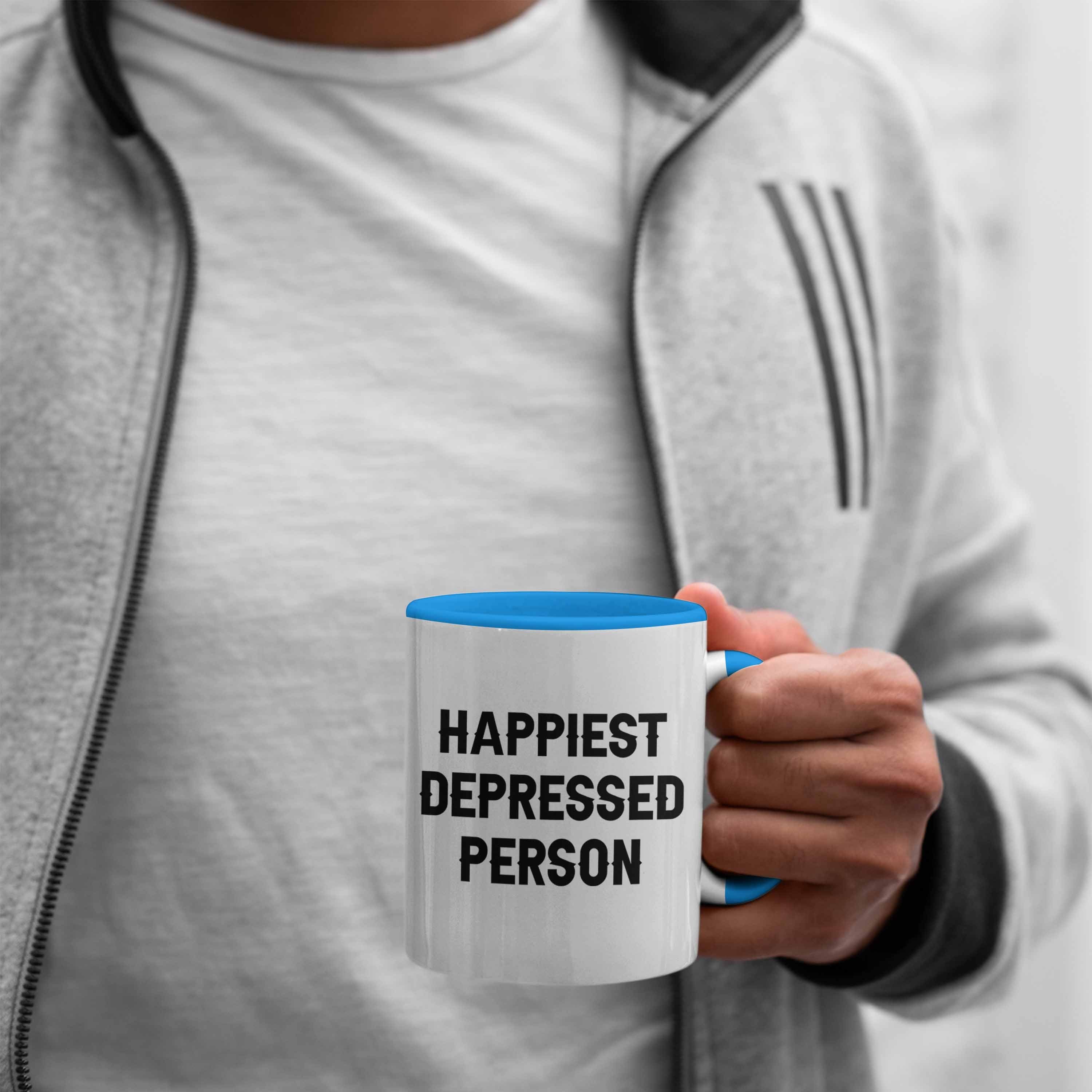 Geschenk Trendation Happiest Mental Health Tasse Depressed Blau Person Tasse Depressionen