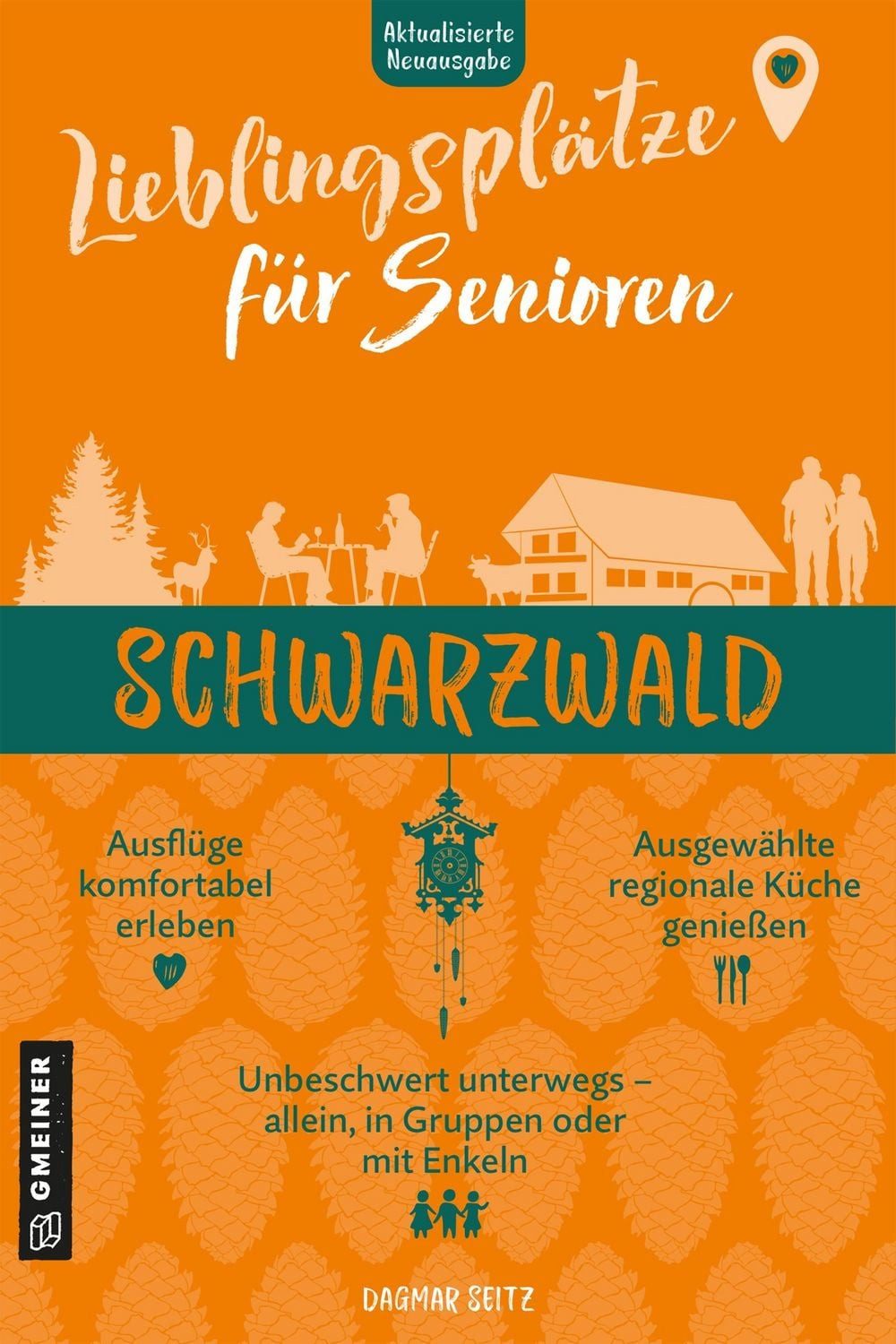 Lieblingsplätze für Senioren - Schwarzwald / Dagmar Seitz