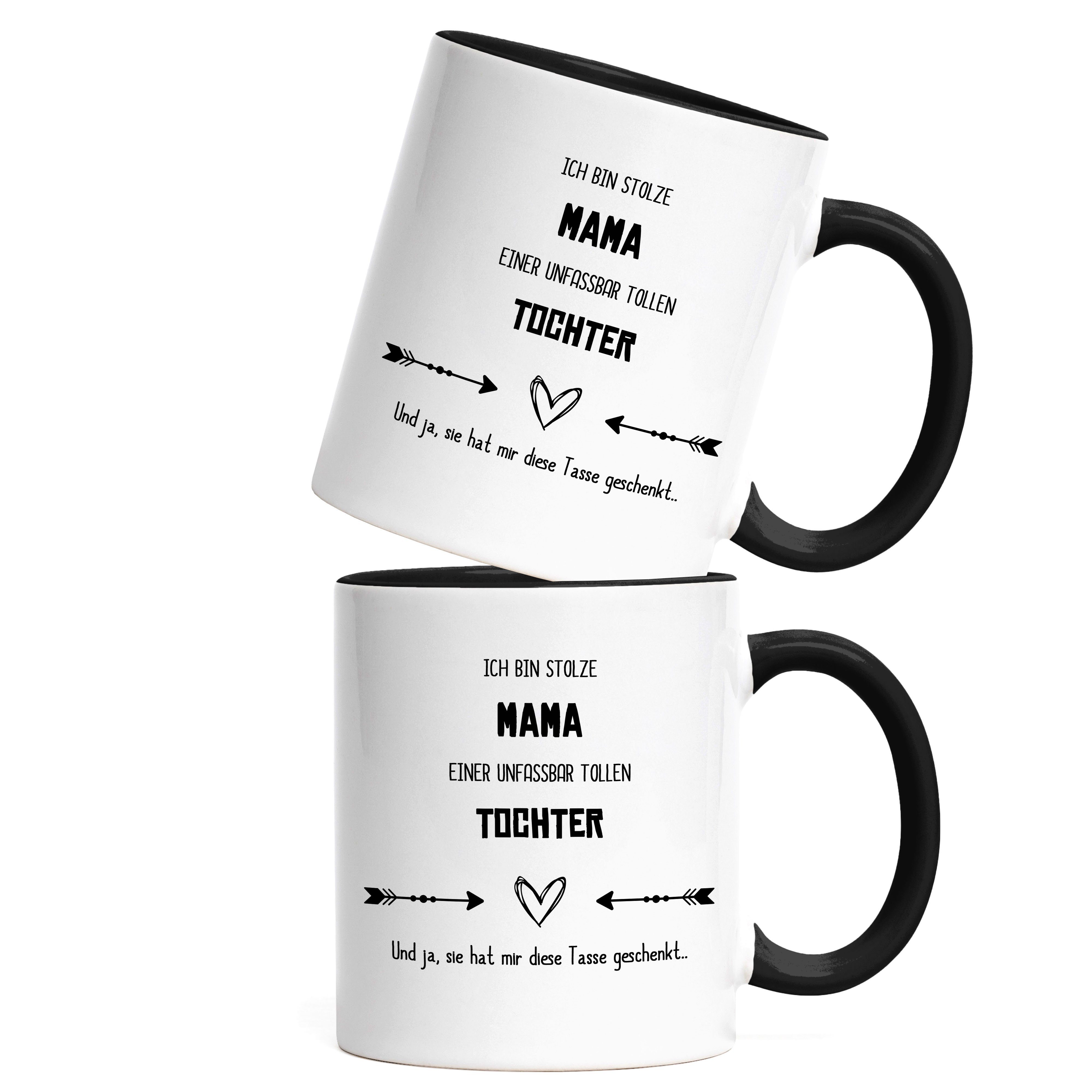 Hey!Print Tasse Stolze Mama Geburtstag, Sarkasmus Geschenkidee Keramik Tasse Tolle Tochter Schwarz Lustig Muttertag