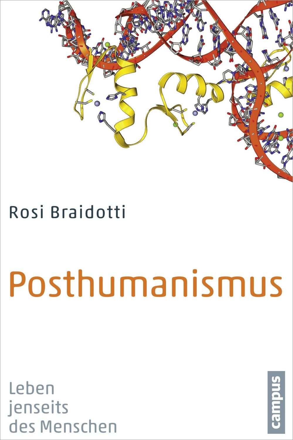 Posthumanismus / Rosi Braidotti