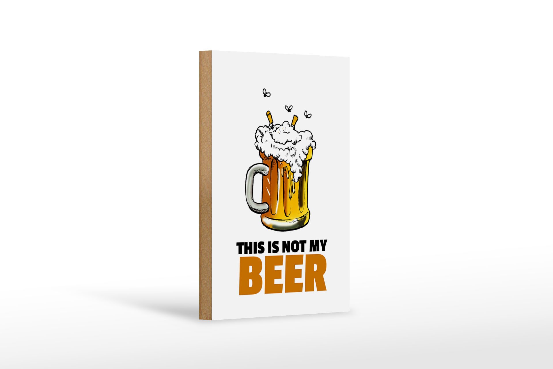 Holzbild 12x18cm This is not my beer Bier