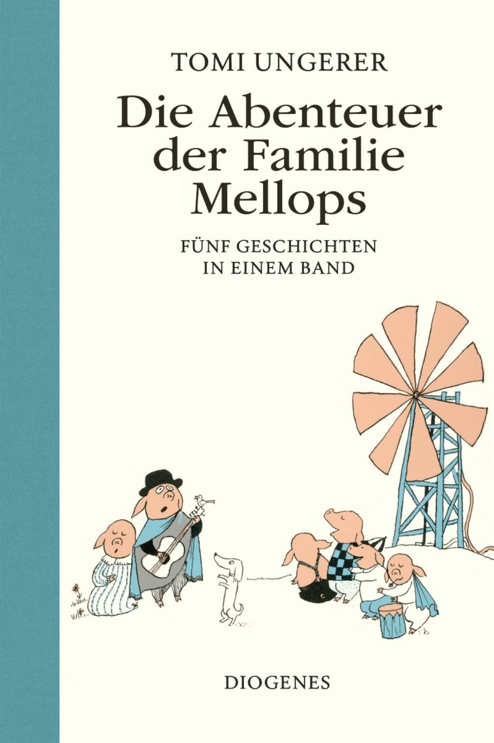 Die Abenteuer der Familie Mellops / Tomi Ungerer