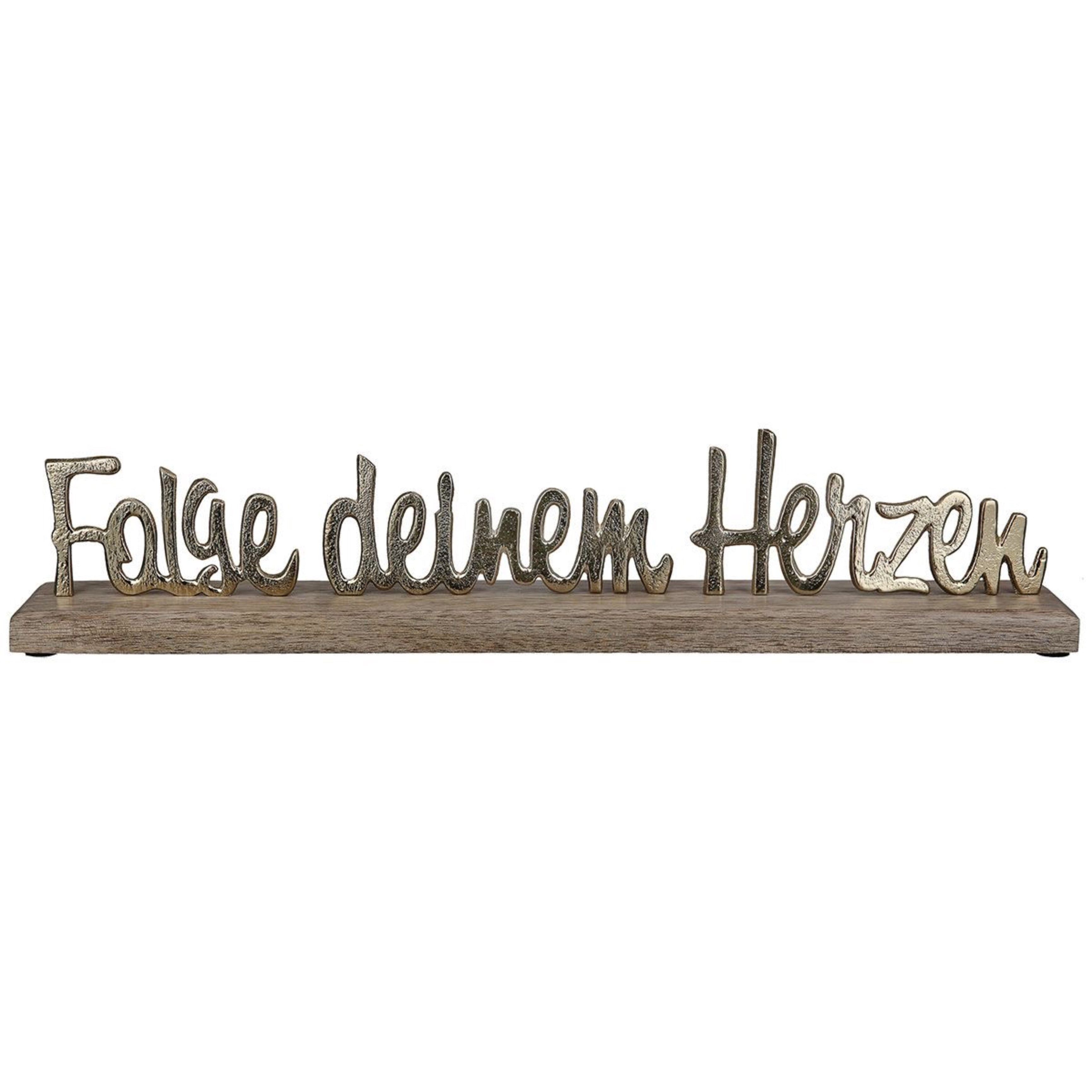 GILDE Deko-Schriftzug Schriftzug Schrift Folge Deinem Herzen aus Mangoholz und Aluminium von
