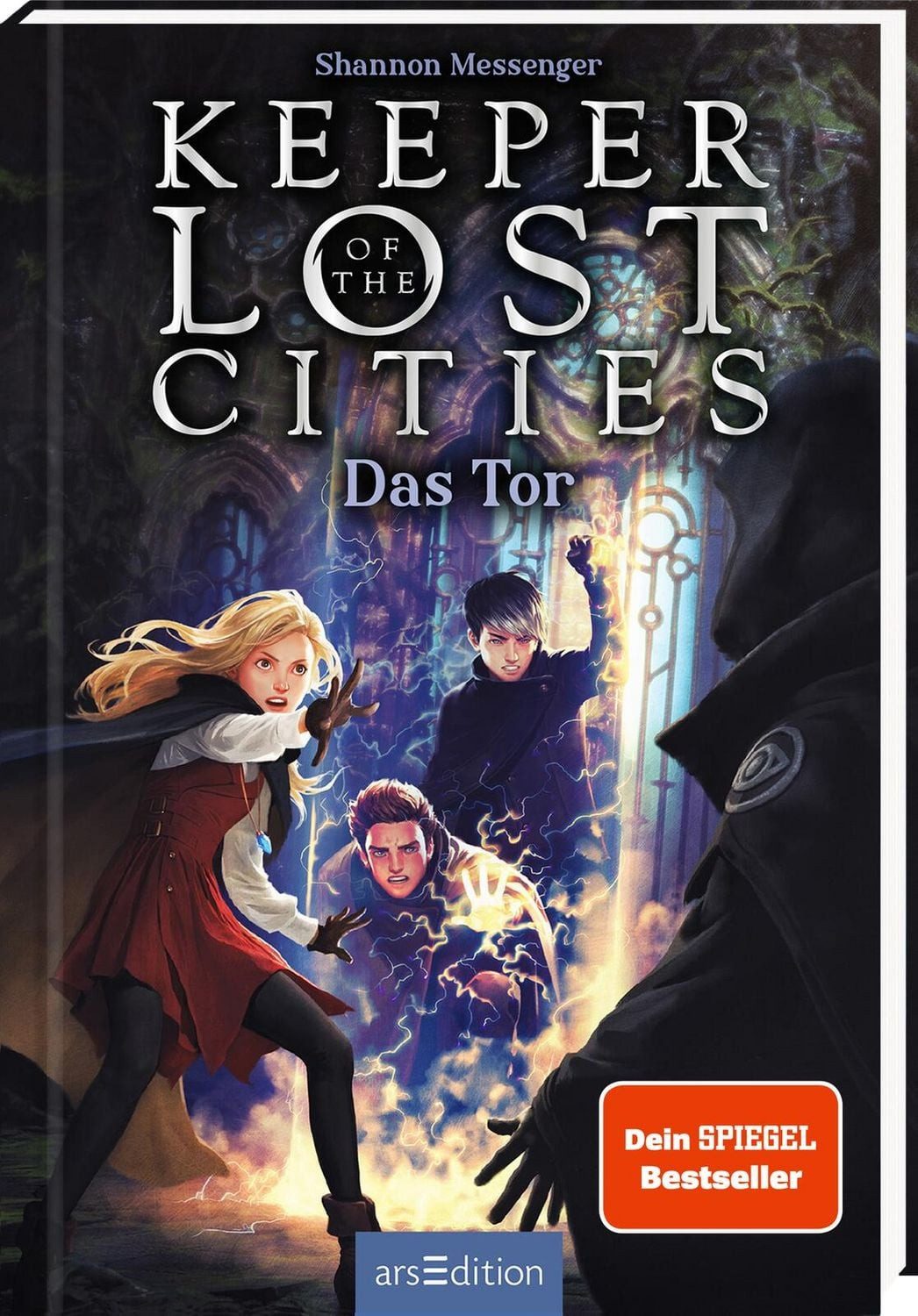 Keeper of the Lost Cities – Das Tor (Keeper of the Lost Cities 5) / Shannon Messenger