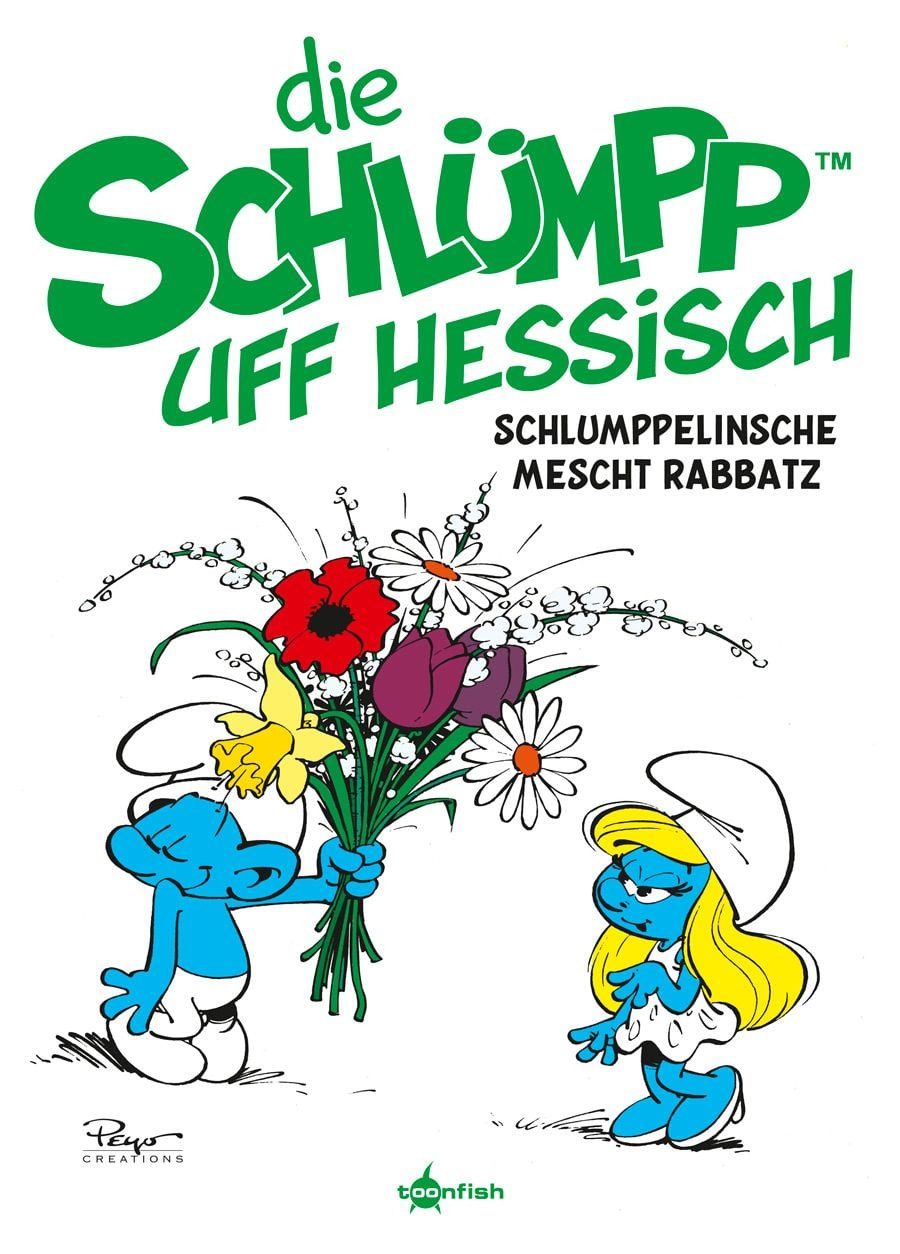 Die Schlümpp uff Hessisch: Schlumppelinsche mescht Rabbatz Die Schlümp / Peyo, Die Schlümpfe Mundart 4, X