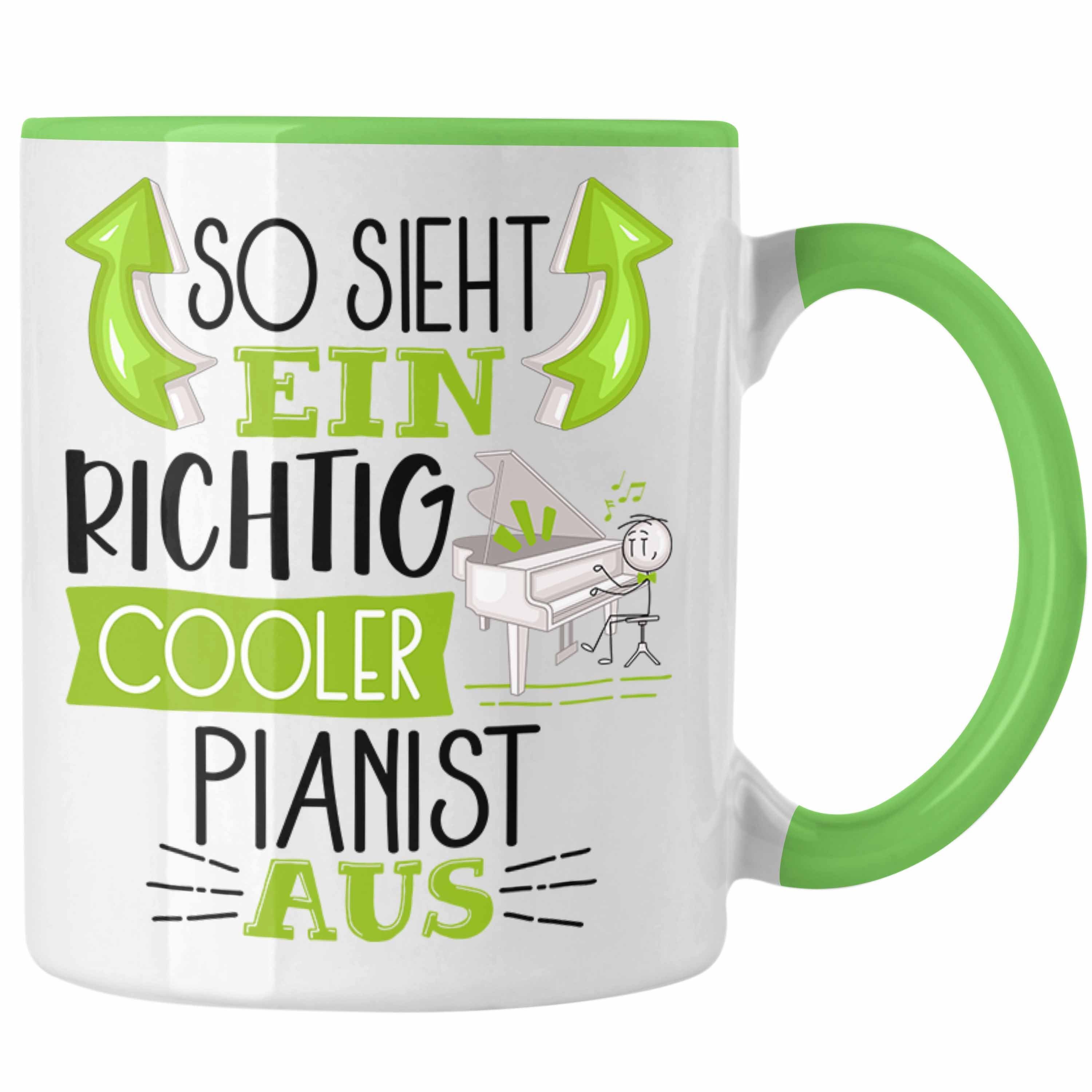 Trendation Tasse Sieht Pianist Geschenk Geb Aus Ein Richtig Pianist Tasse So Cooler Grün für