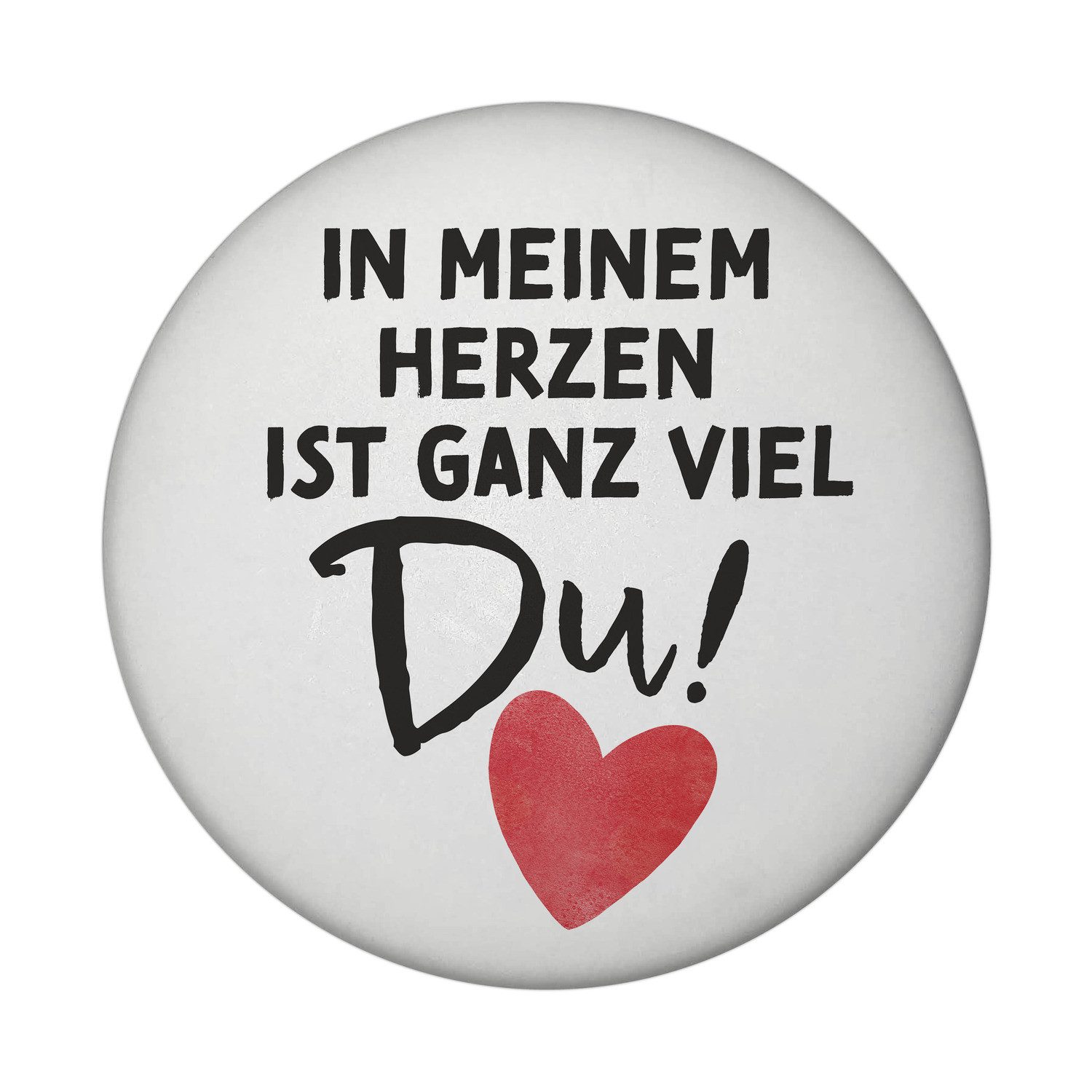 speecheese Magnet Herz Magnet rund mit Spruch In meinem Herzen ist ganz viel Du