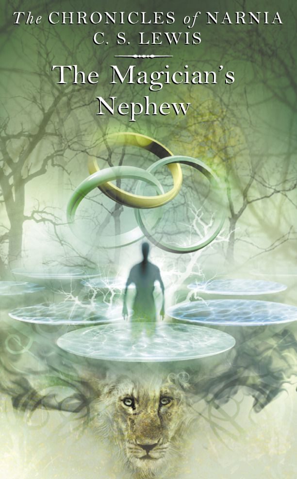 The Chronicles of Narnia 1. The Magician's Nephew / C. S. Lewis, Chronicles of Narnia