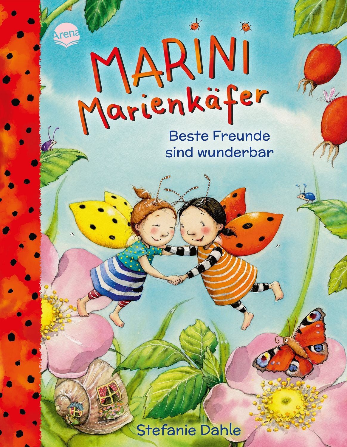 Marini Marienkäfer. Beste Freunde sind wunderbar / Stefanie Dahle, Liebevolles Bilderbuch über den Wert der Freundschaft ab 4 Jahren mit prachtvoller Hochprägung auf dem Cover