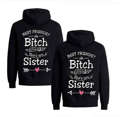 Couples Shop Kapuzenpullover Best Friends Hoodie Pullover She's my Sister Fun Spruch Beste Freundin (1-tlg) mit modischen Print