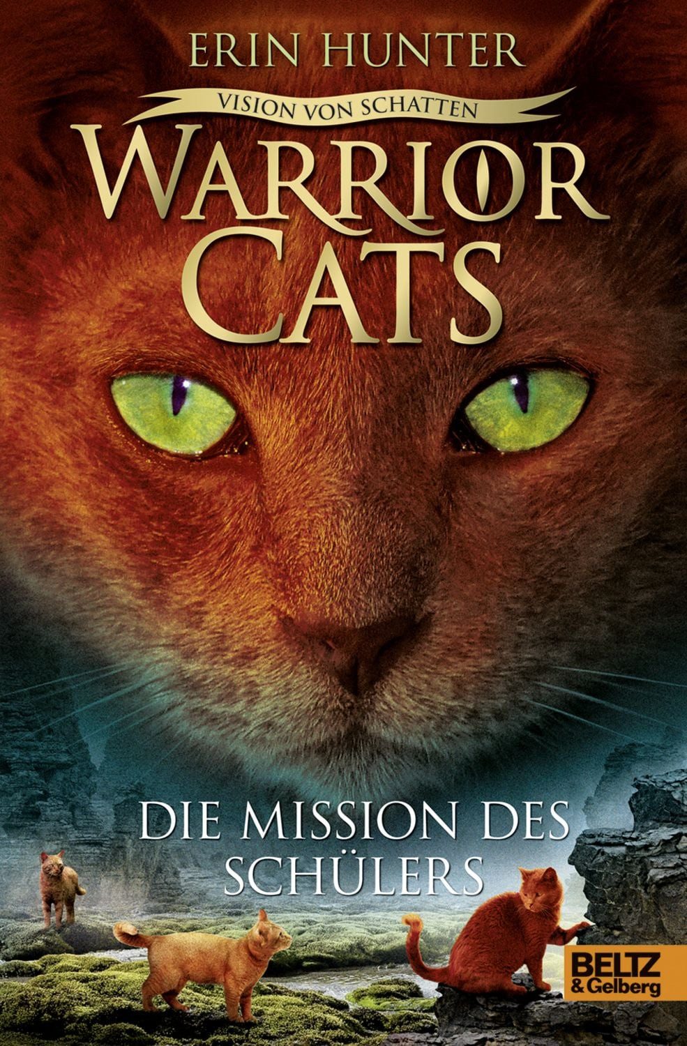 Vision von Schatten. Die Mission des Schülers / Erin Hunter