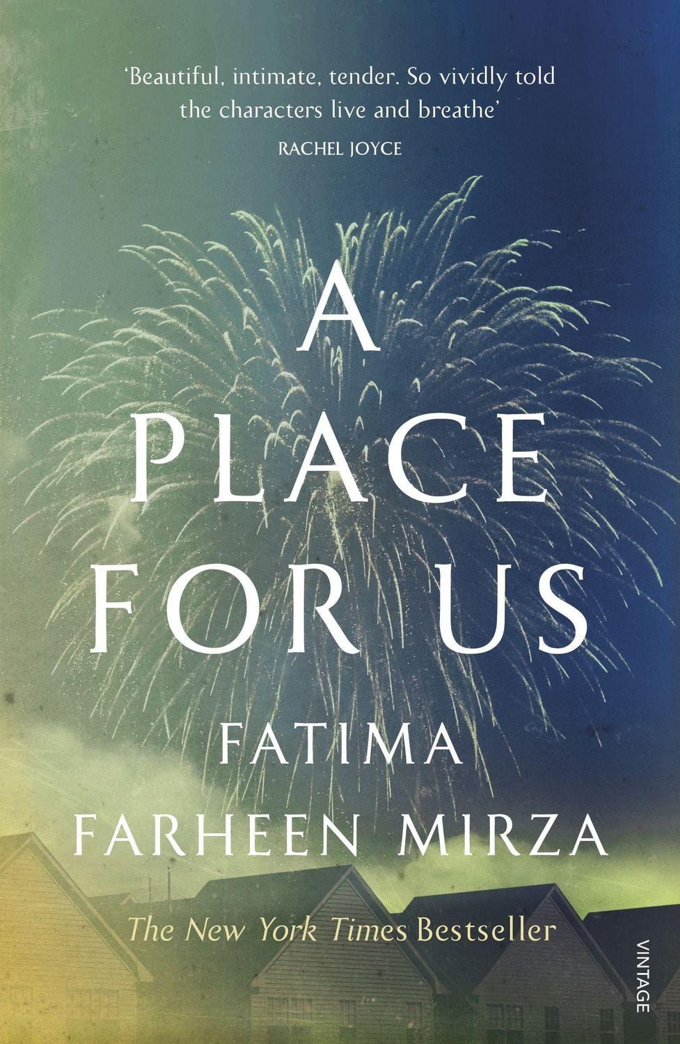 A Place for Us / Fatima Farheen Mirza