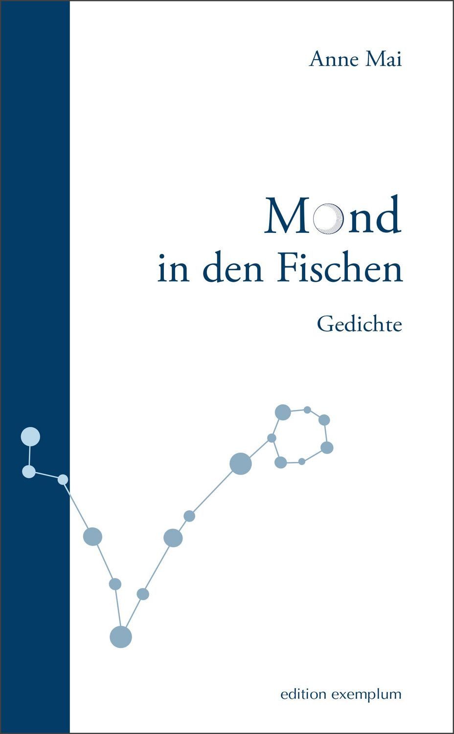 Mond in den Fischen / Anne Mai
