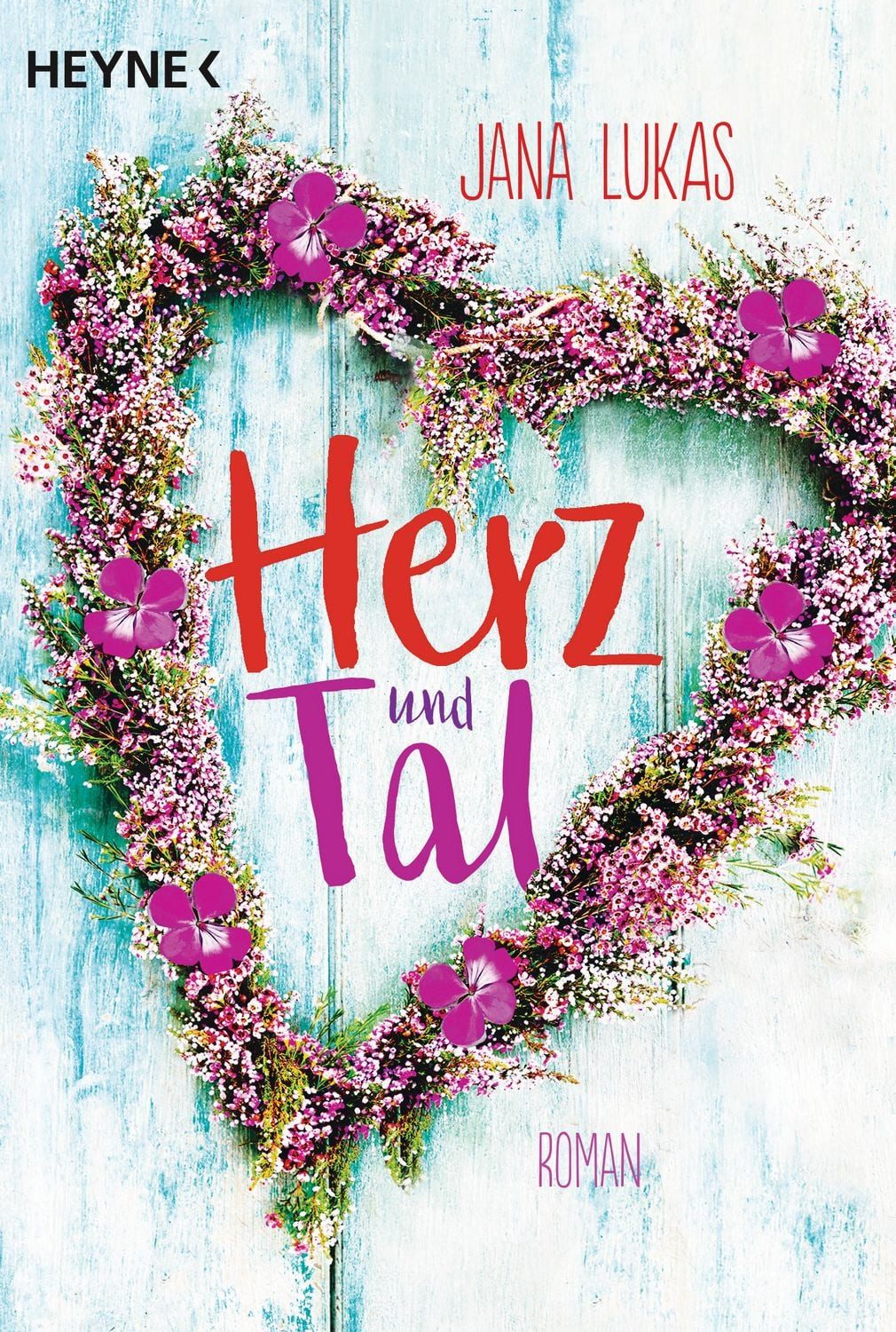 Herz und Tal / Jana Lukas
