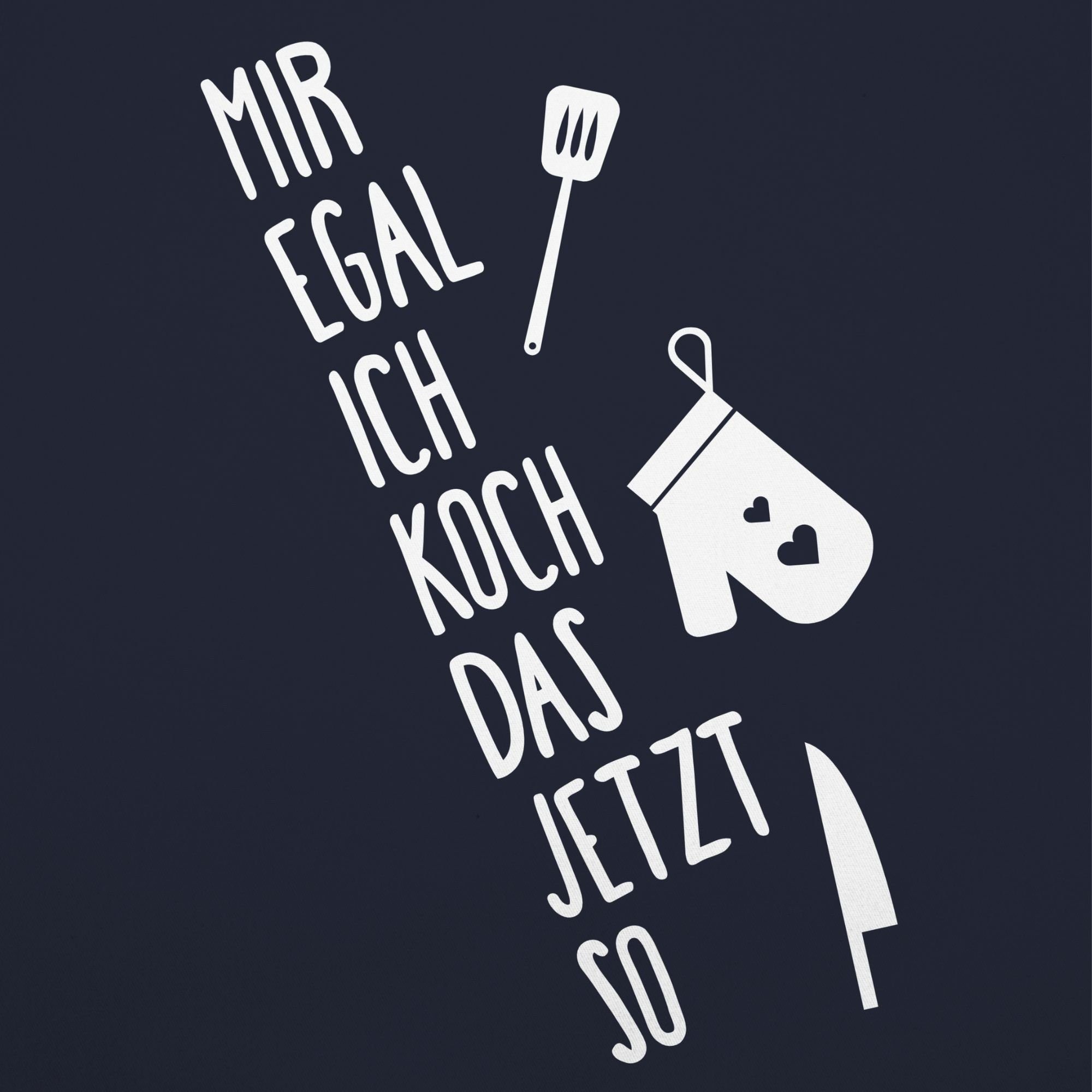 Shirtracer Kochschürze Mir egal ich koch günstig online kaufen