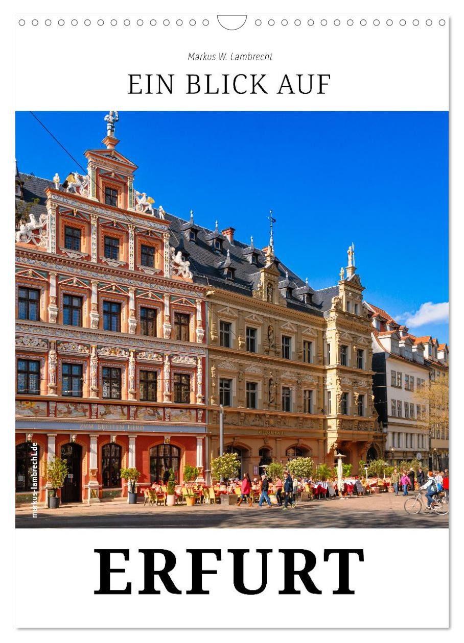 CALVENDO Wandkalender Ein Blick auf Erfurt in Farbe (Wandkalender 2027 DIN A3 hoch), CALVEND