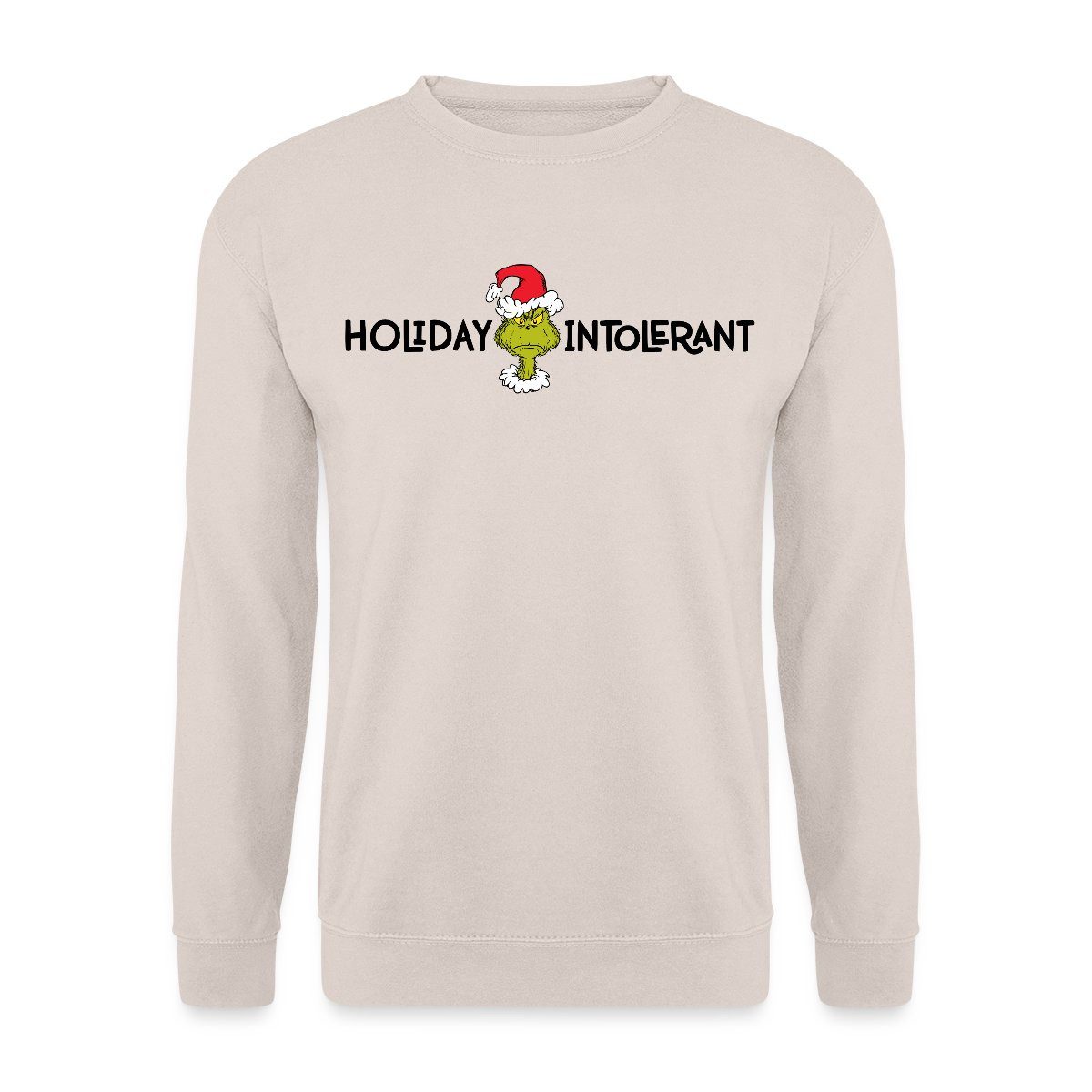 Spreadshirt Sweatshirt Der Grinch Statement Holiday Intolerant Unisex Pullover (1-tlg)