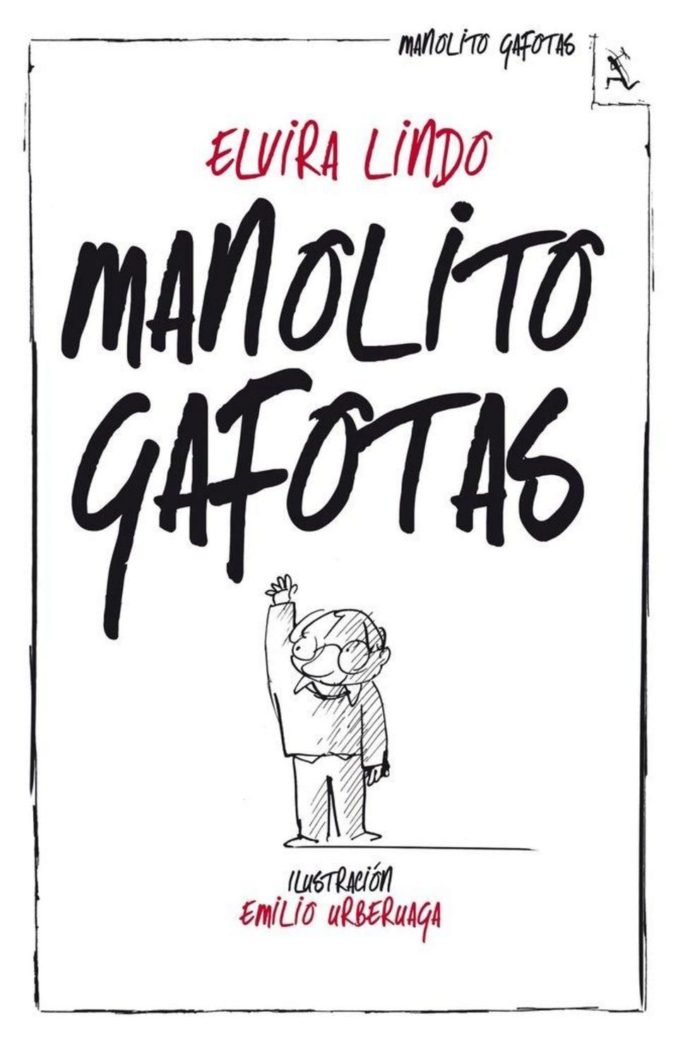 Manolito Gafotas / Elvira Lindo
