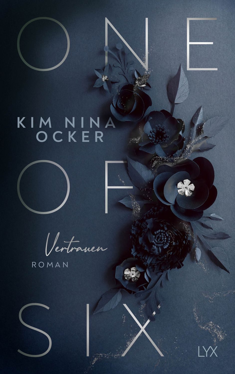 One Of Six - Vertrauen / Kim Nina Ocker
