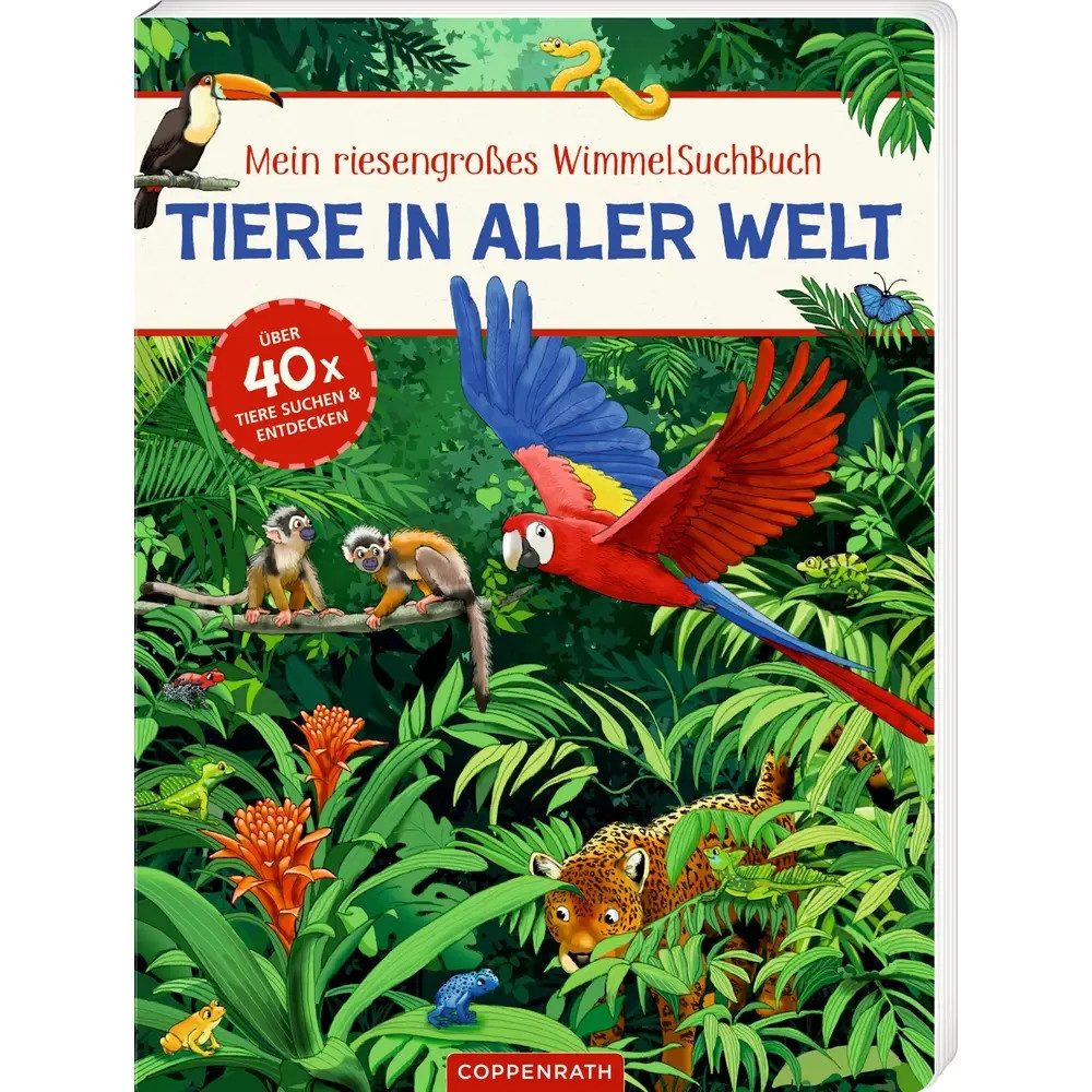 COPPENRATH DIE SPIEGELBURG Zeichenalbum Mein riesengroßes WimmelSuchBuch: Tiere in aller Welt - Über 40 x Tier