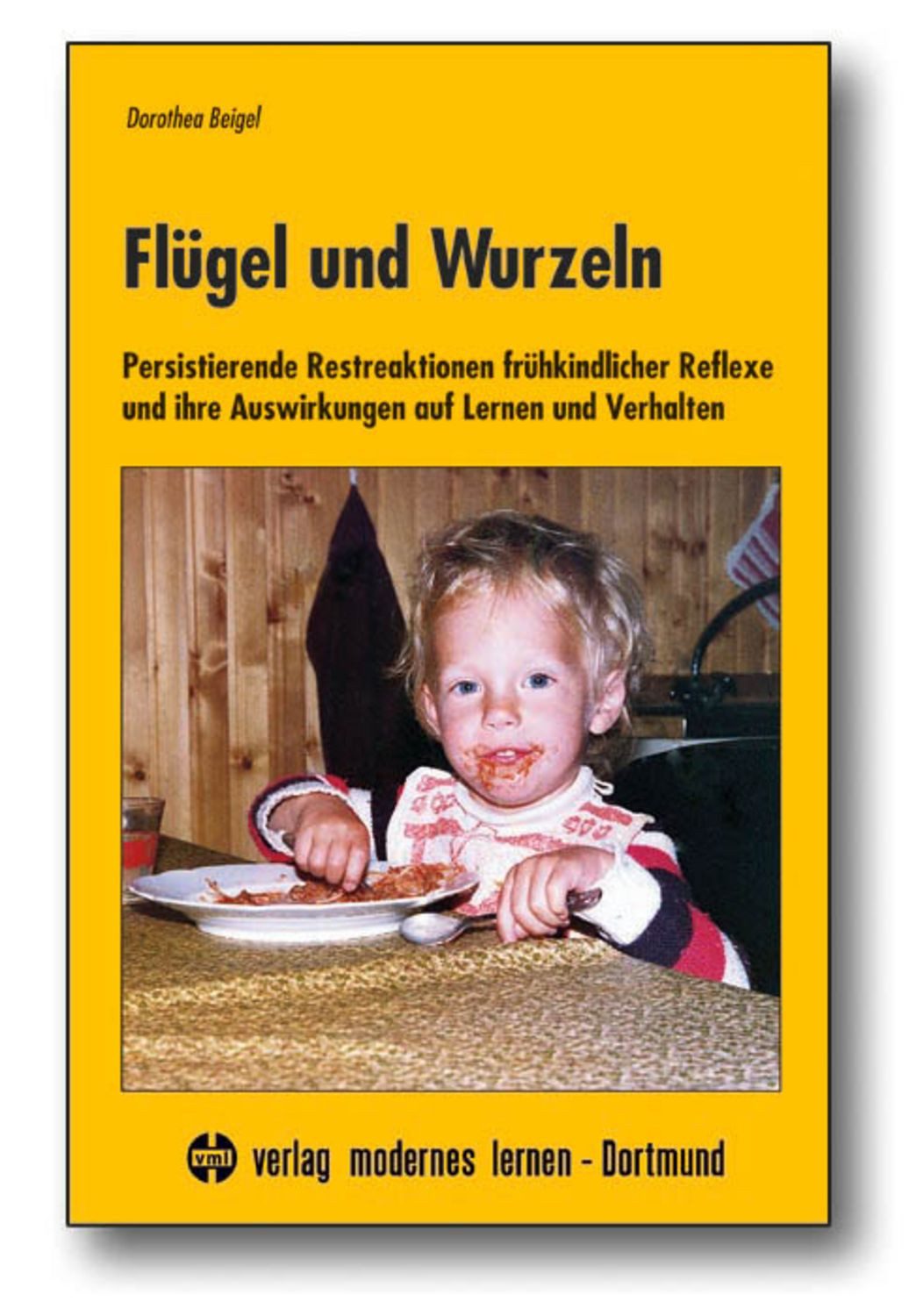 Flügel und Wurzeln / Dorothea Beigel