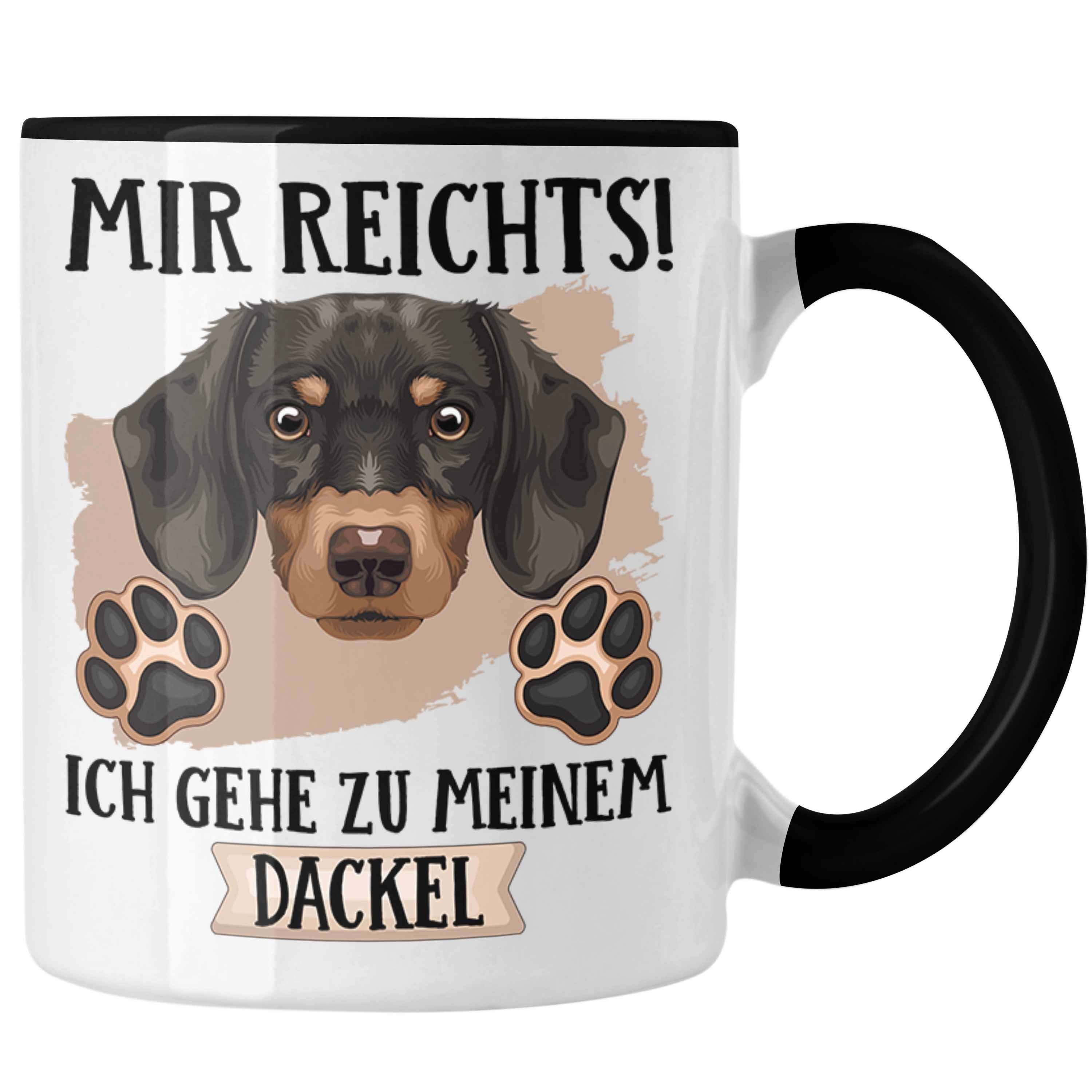 Spruch Trendation Mir Dackel Geschenkidee Schwarz Lustiger Geschenk Reicht Tasse Tasse Besitzer