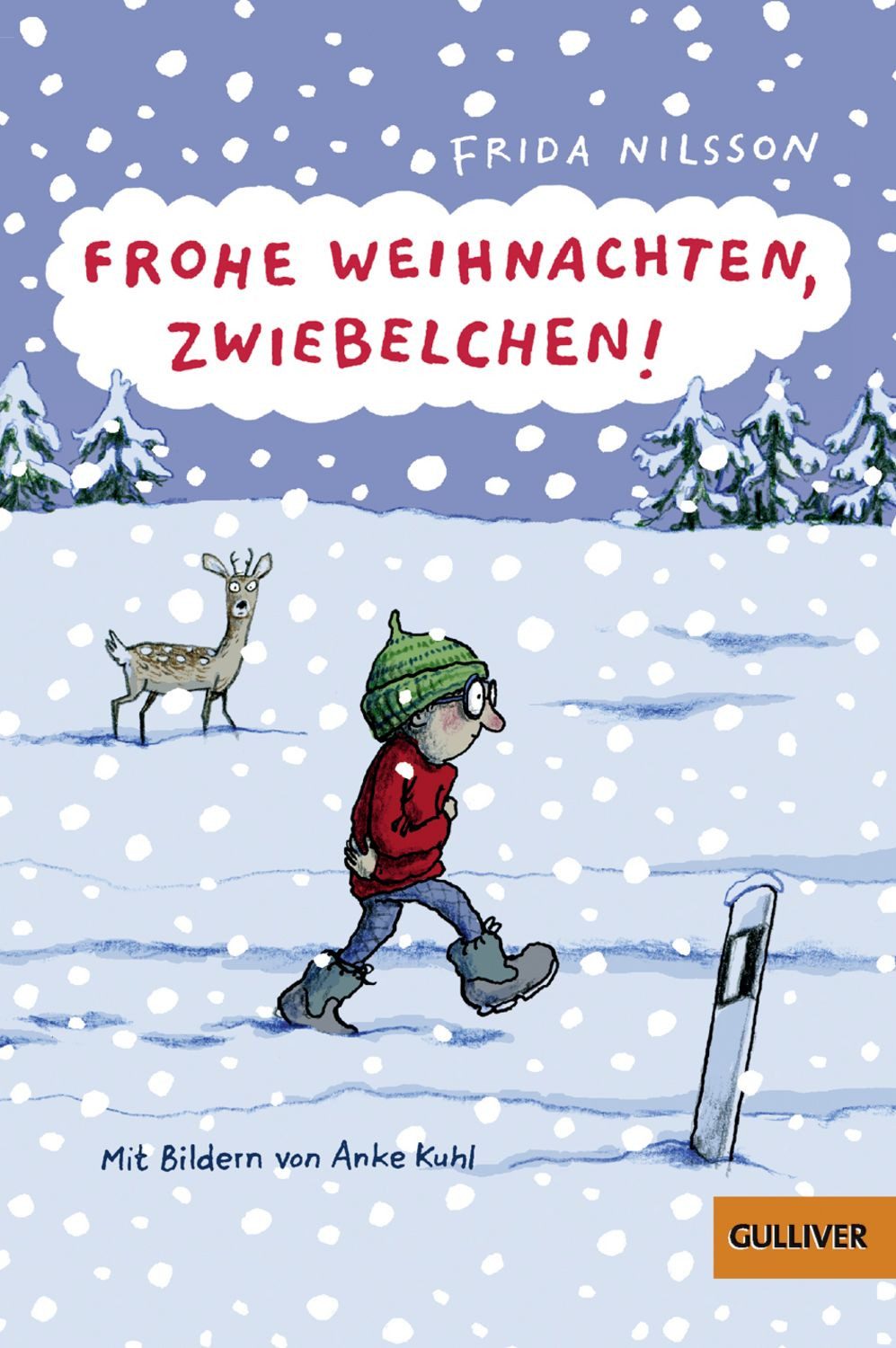 Frohe Weihnachten, Zwiebelchen! / Frida Nilsson