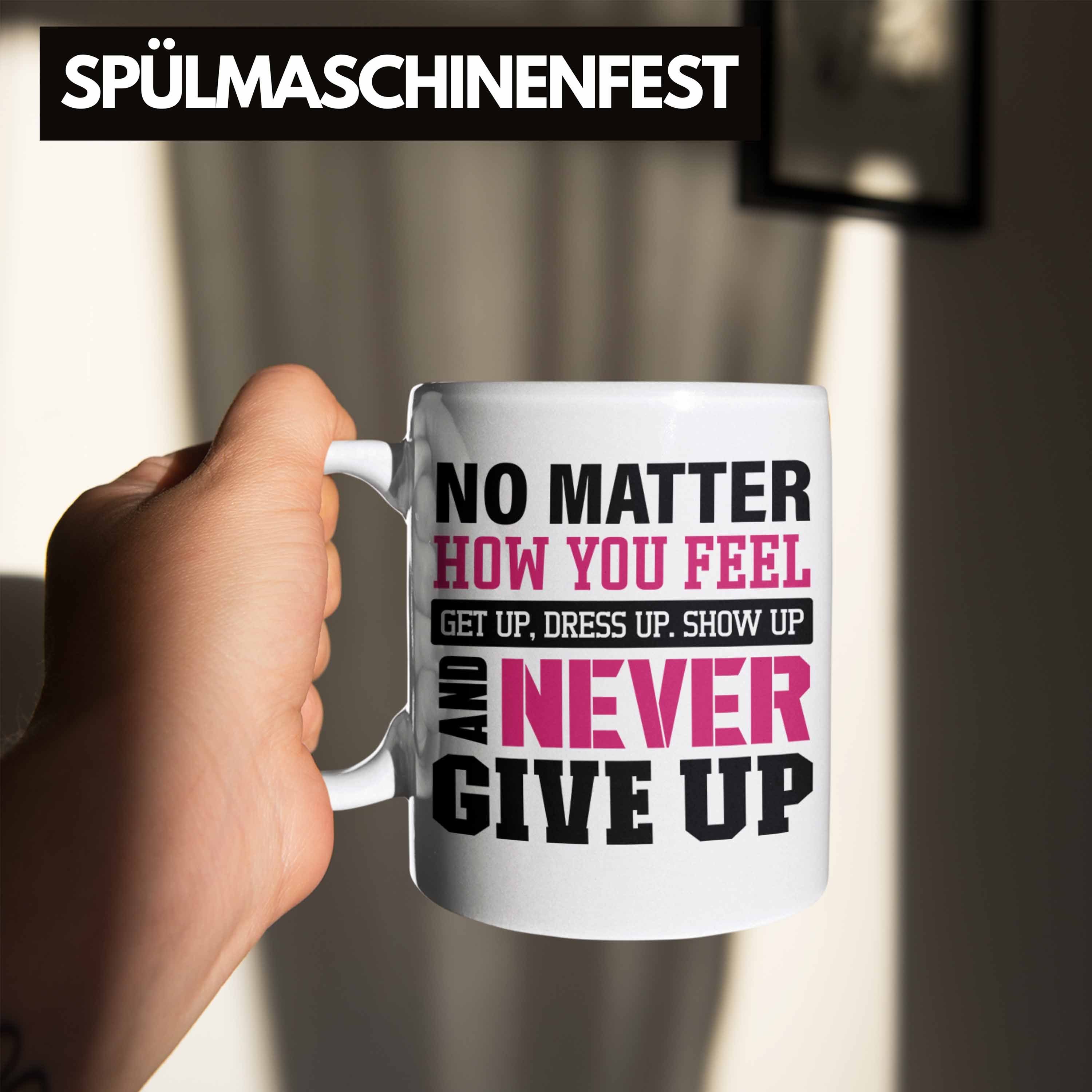 Trendation Tasse Boss Geschenk Trendation Entrepreneur - Frauen Aufgeben Niemals Spruch Weiss Selbstständige Gechenkidee Motivation Tasse