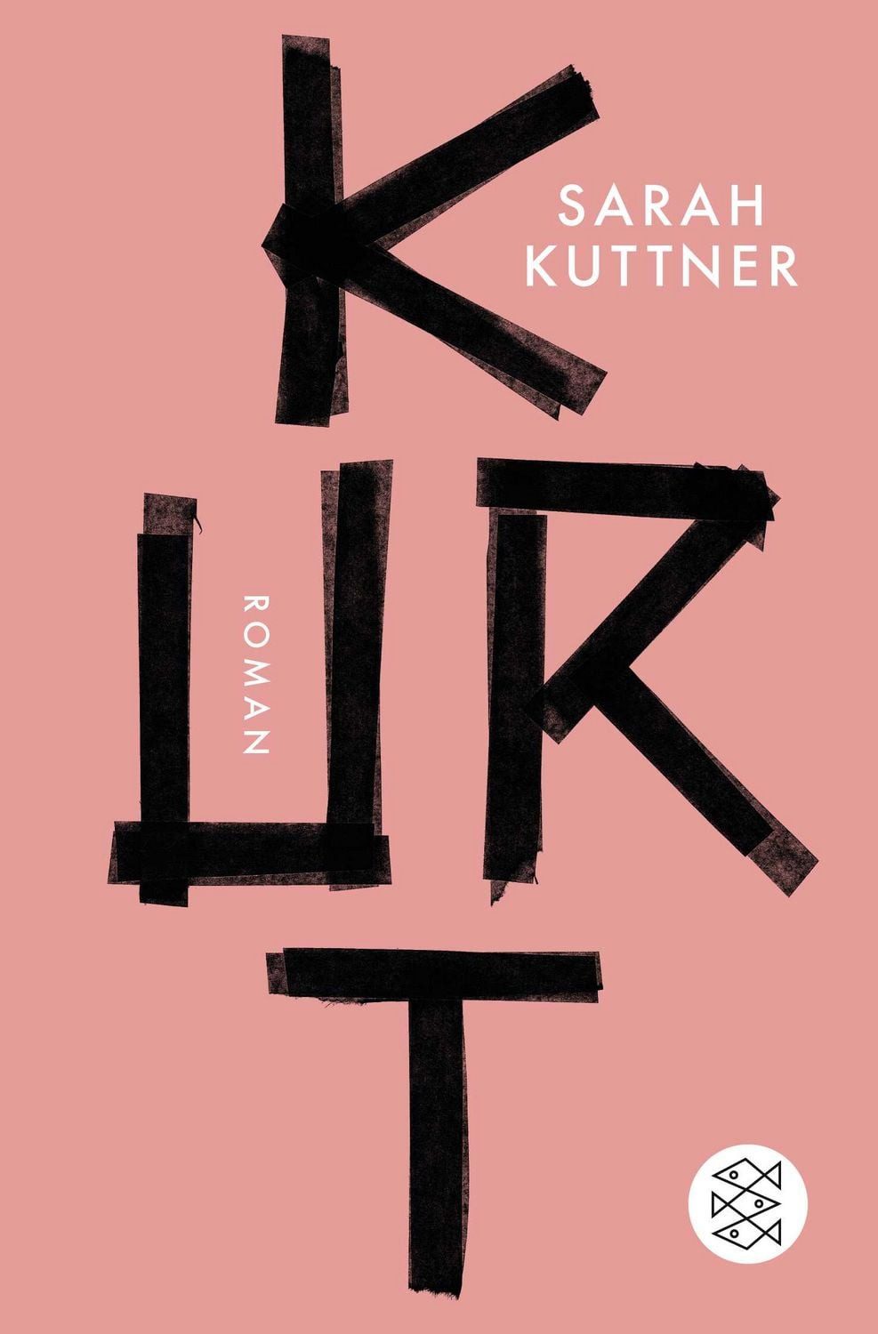 Belletristik Kurt Roman Sarah Kuttner