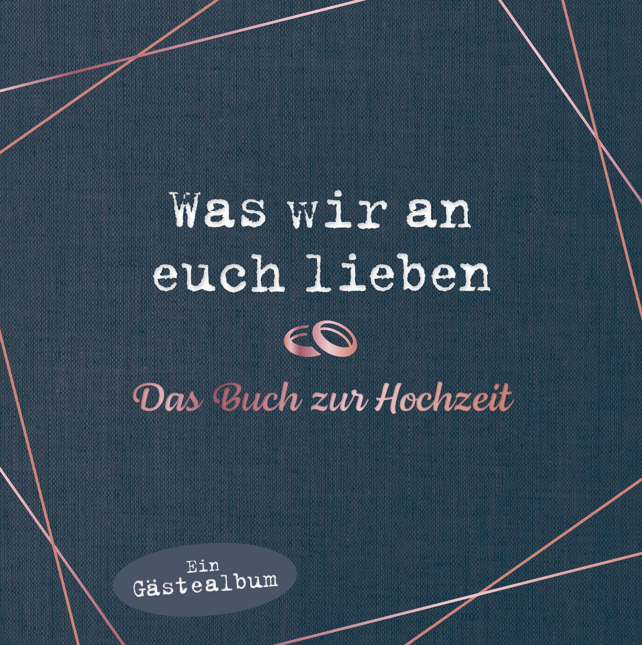 Münchner Verlagsgruppe Notizbuch Was wir an euch lieben – Das Hochzeitsgästebuch