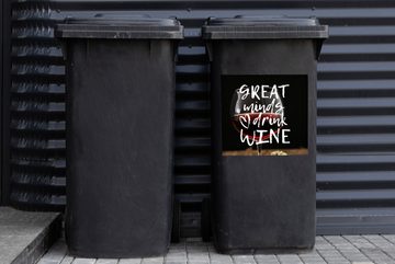 MuchoWow Wandsticker Weinzitat "Große Geister trinken Wein" mit einem Weinglas im (1 St), Mülleimer-aufkleber, Mülltonne, Sticker, Container, Abfalbehälter