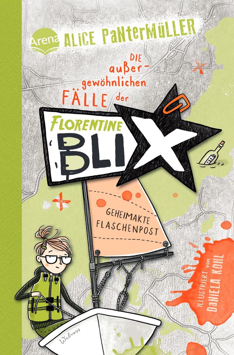 Florentine Blix (2). Geheimakte Flaschenpost / Alice Pantermüller